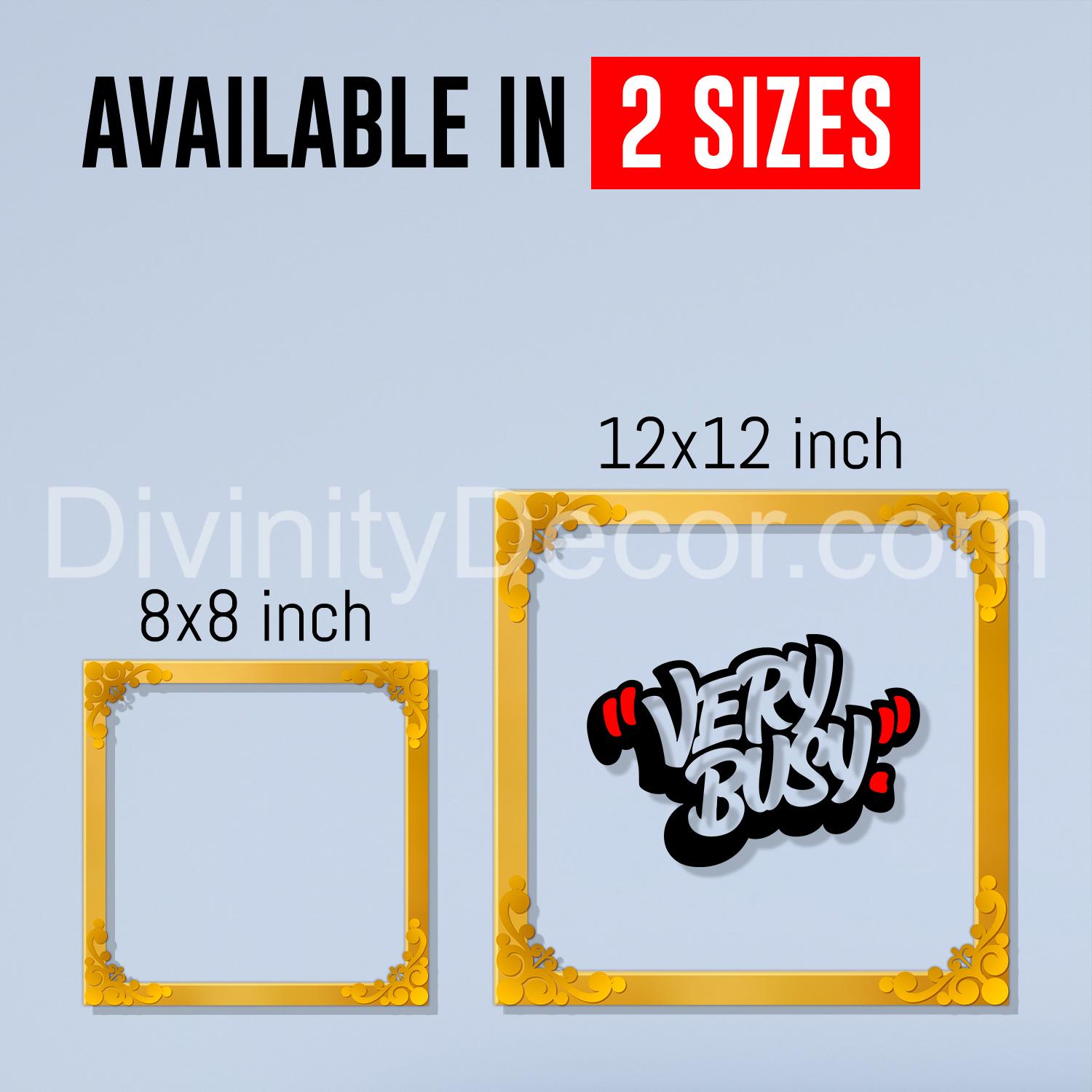 Very busy Golden Plaque for Gifting, Wall Décor Clear UV print with Golden Border-240