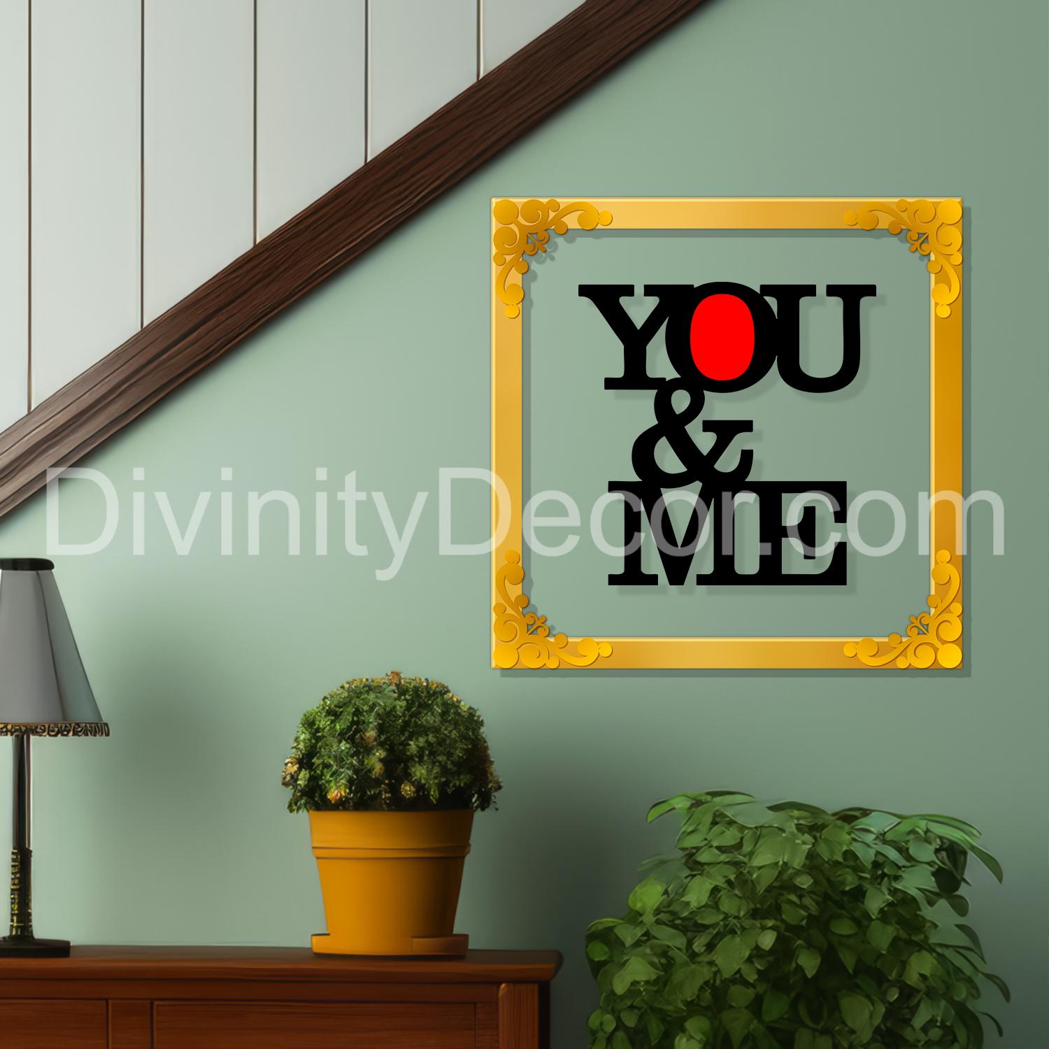 You and me Golden Plaque for Gifting, Wall Décor Clear UV print with Golden Border-244