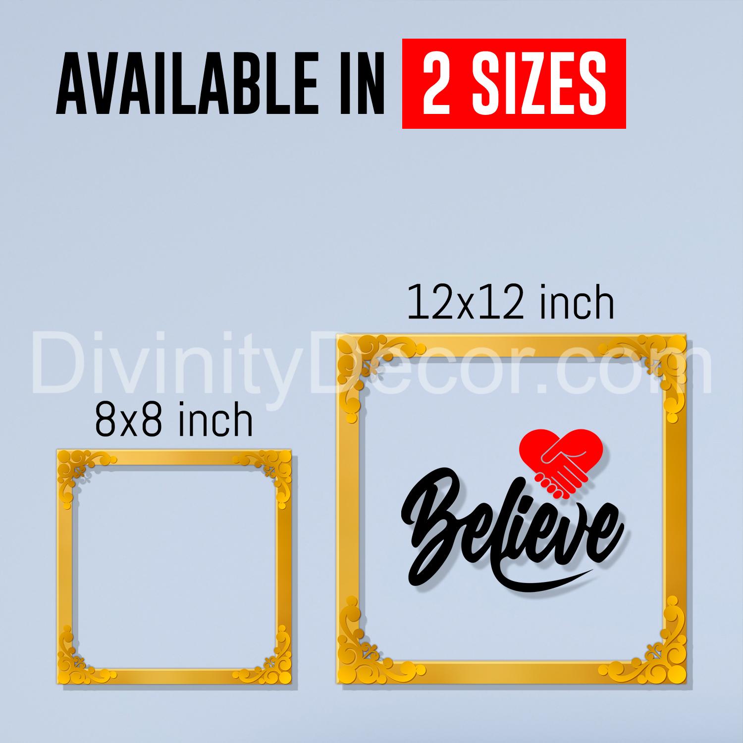 Believe Golden Plaque for Gifting, Wall Décor Clear UV print with Golden Border-245