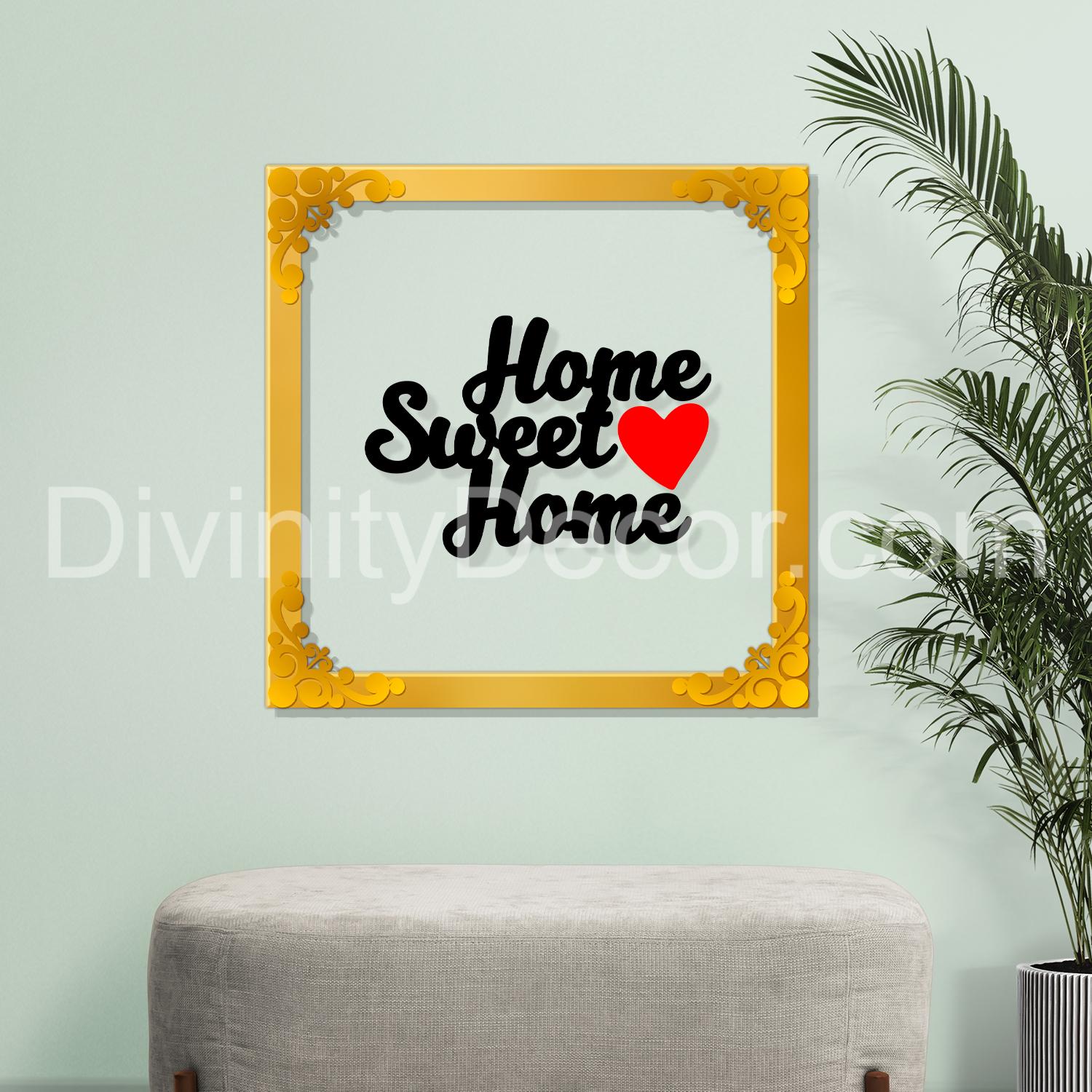 Home sweet home Golden Plaque for Gifting, Wall Décor Clear UV print with Golden Border-249