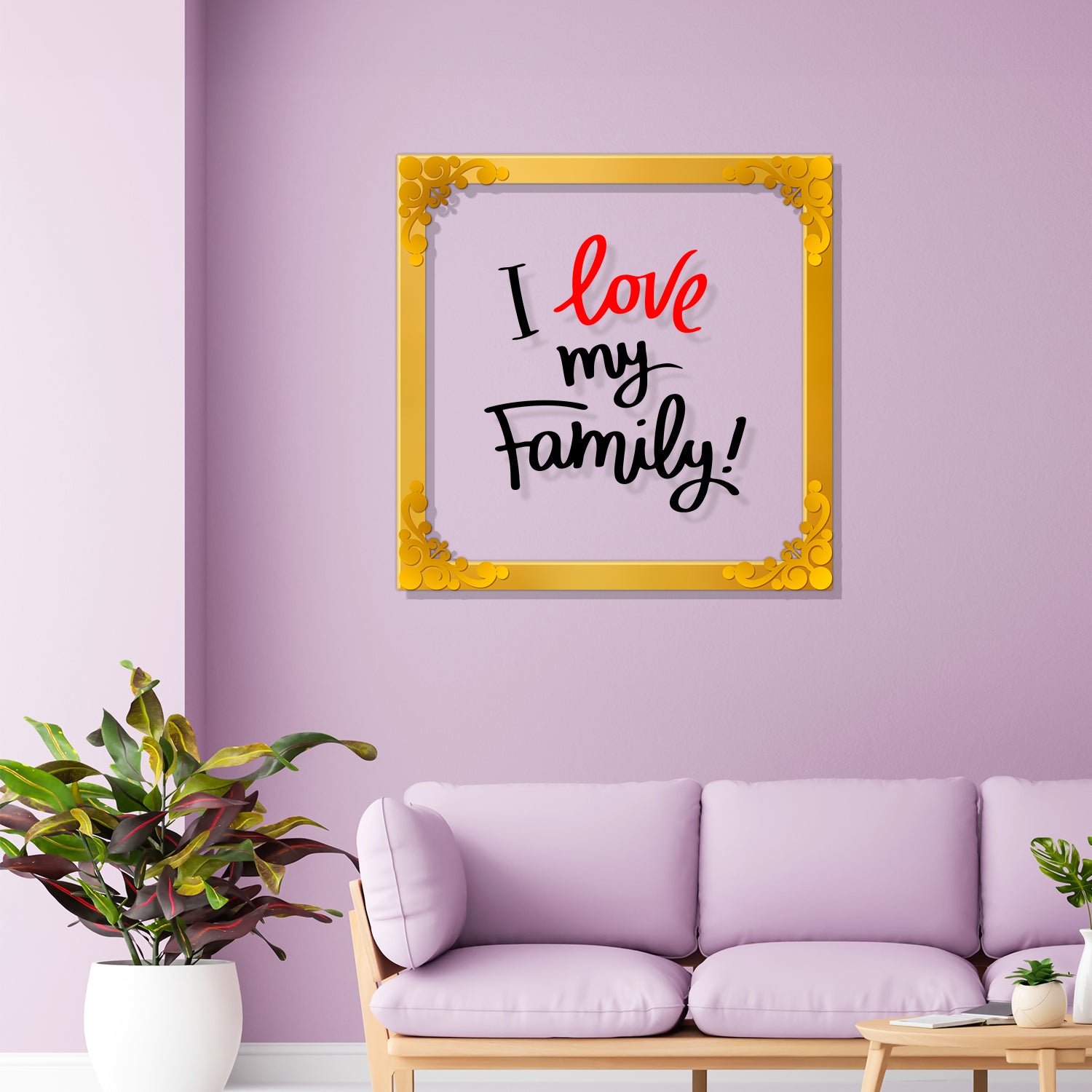 I love my family Golden Plaque for Gifting, Wall Décor Clear UV print with Golden Border-250