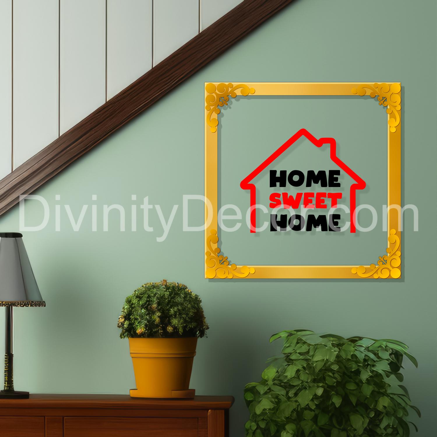 Home sweet home Golden Plaque for Gifting, Wall Décor Clear UV print with Golden Border-252