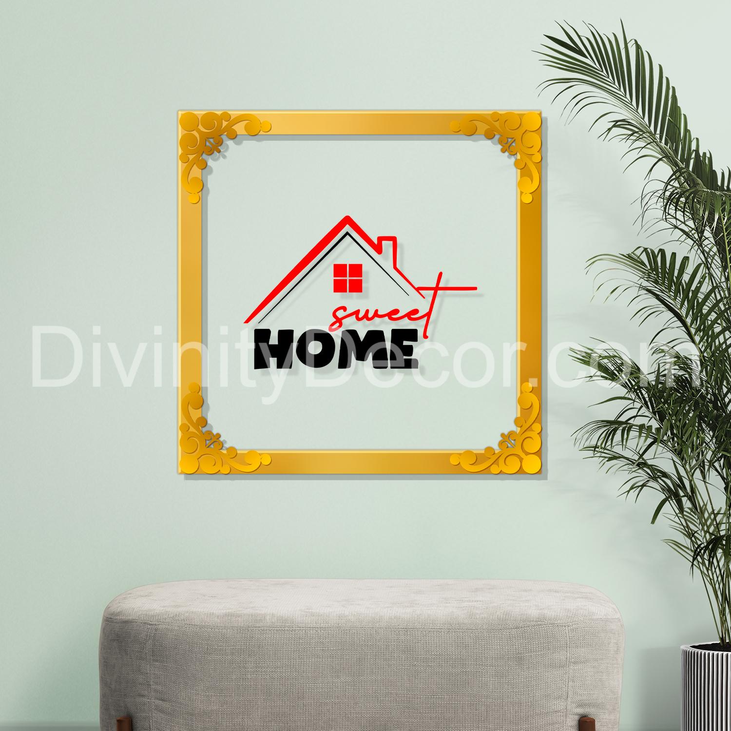 Home sweet home Golden Plaque for Gifting, Wall Décor Clear UV print with Golden Border-254