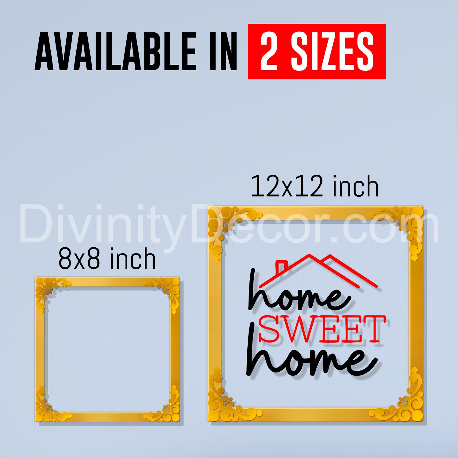 Home sweet home Golden Plaque for Gifting, Wall Décor Clear UV print with Golden Border-255