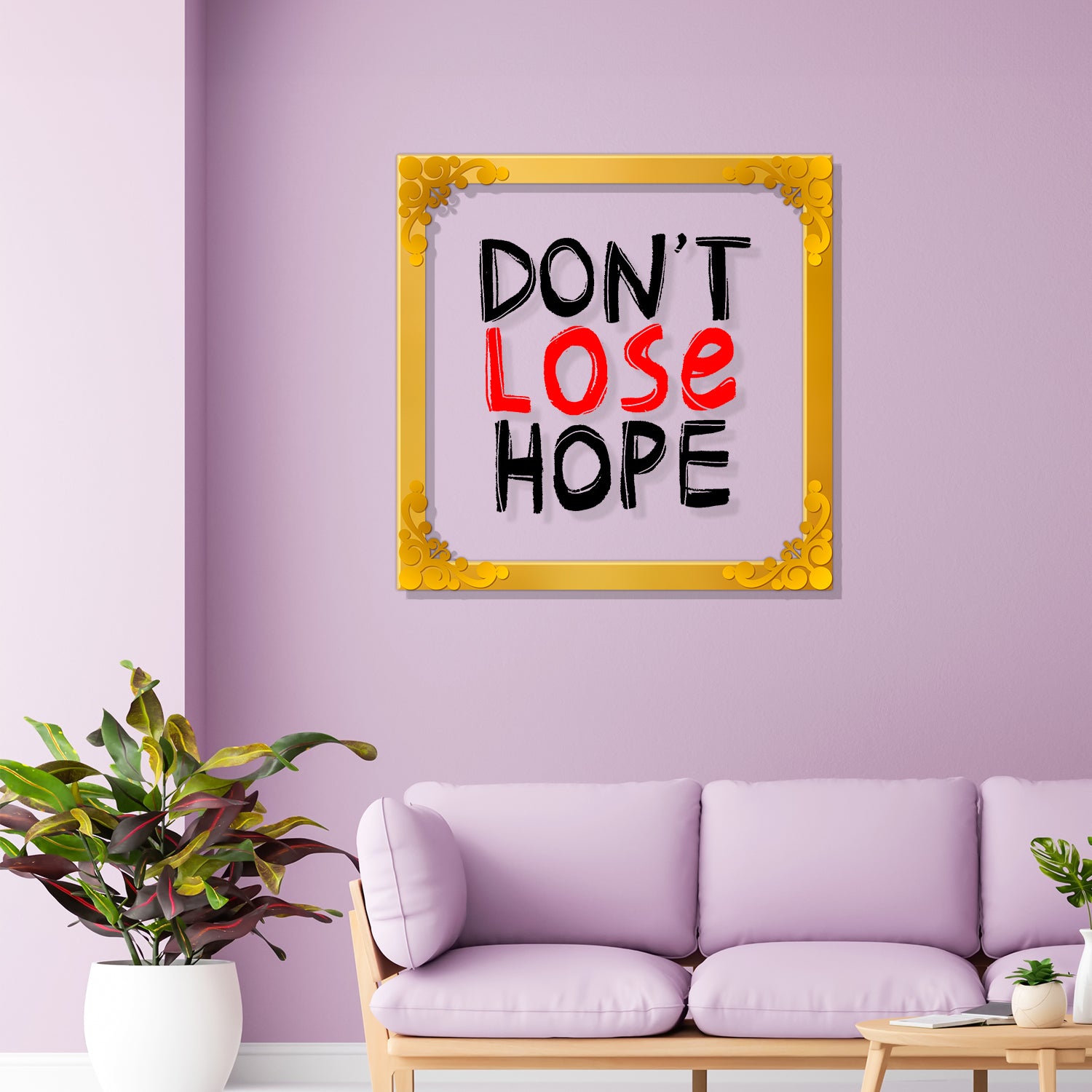 Don't lose hope Golden Plaque for Gifting, Wall Décor Clear UV print with Golden Border-265
