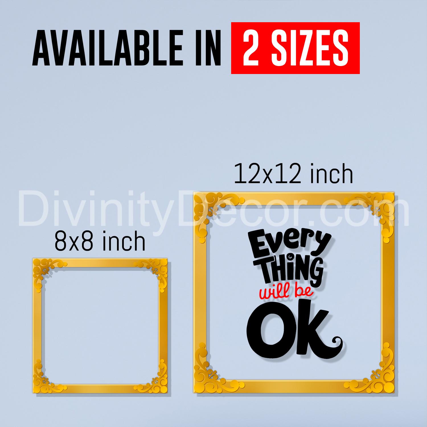 Every thing will be okay Golden Plaque for Gifting, Wall Décor Clear UV print with Golden Border-267