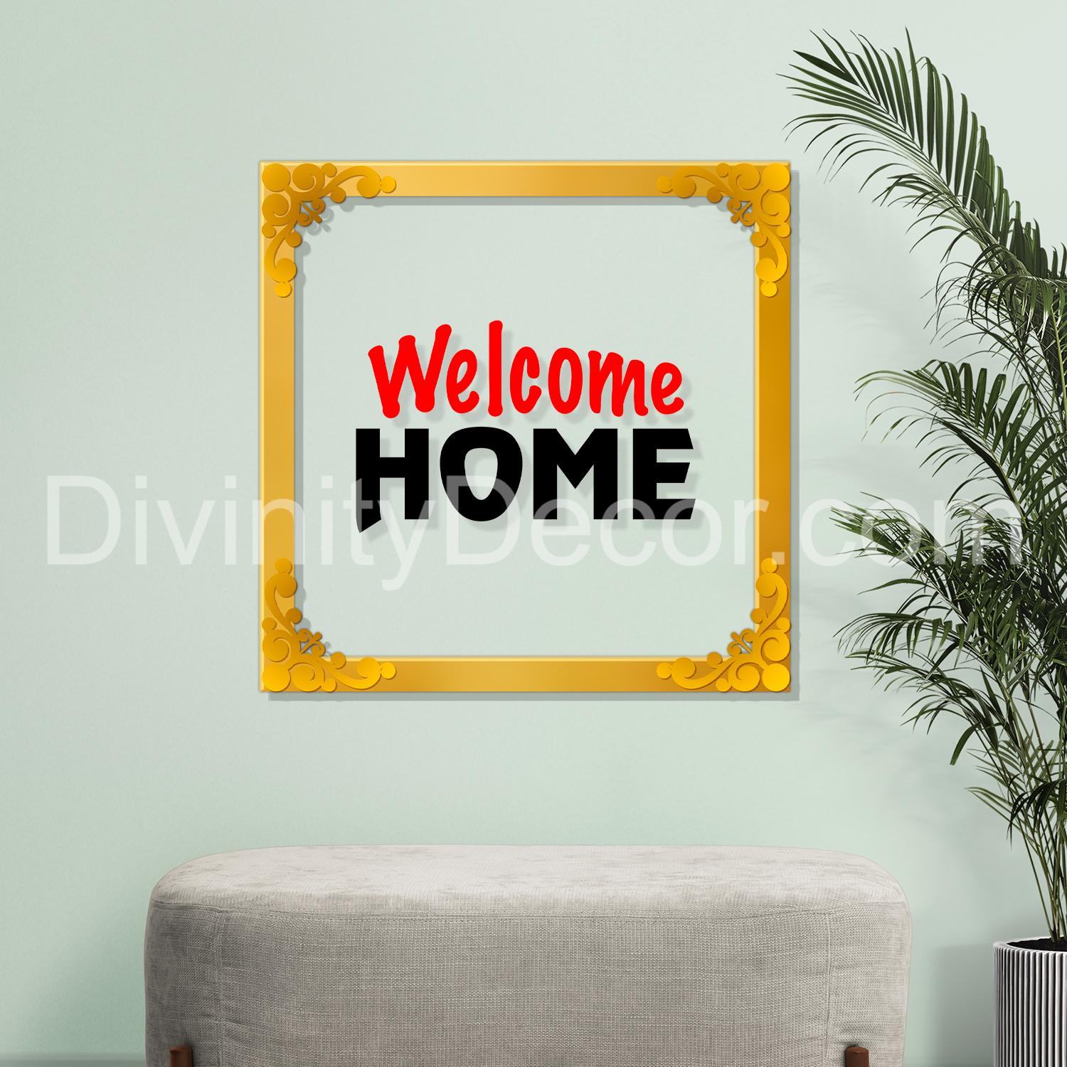 Welcome home Golden Plaque for Gifting, Wall Decor Clear UV print with Golden Border-26