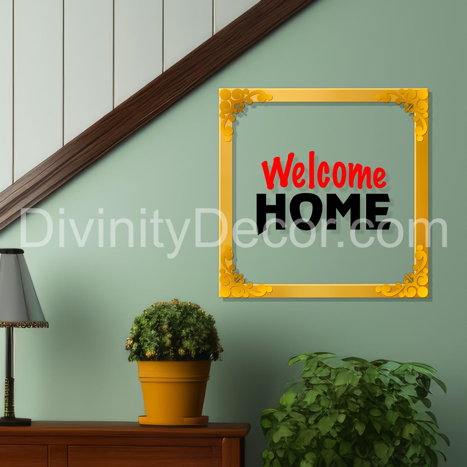 Welcome home Golden Plaque for Gifting, Wall Decor Clear UV print with Golden Border-26