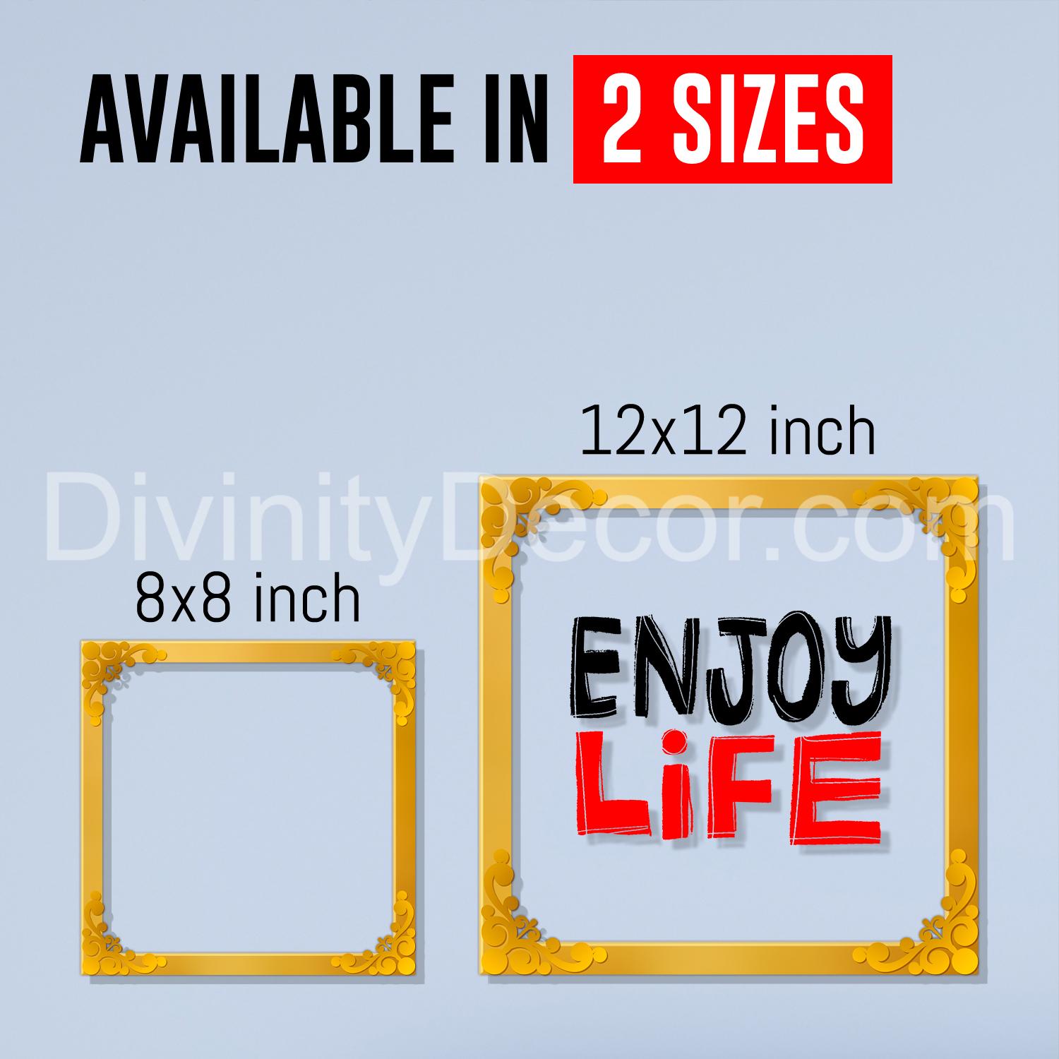 Enjoy life Golden Plaque for Gifting, Wall Décor Clear UV print with Golden Border-275