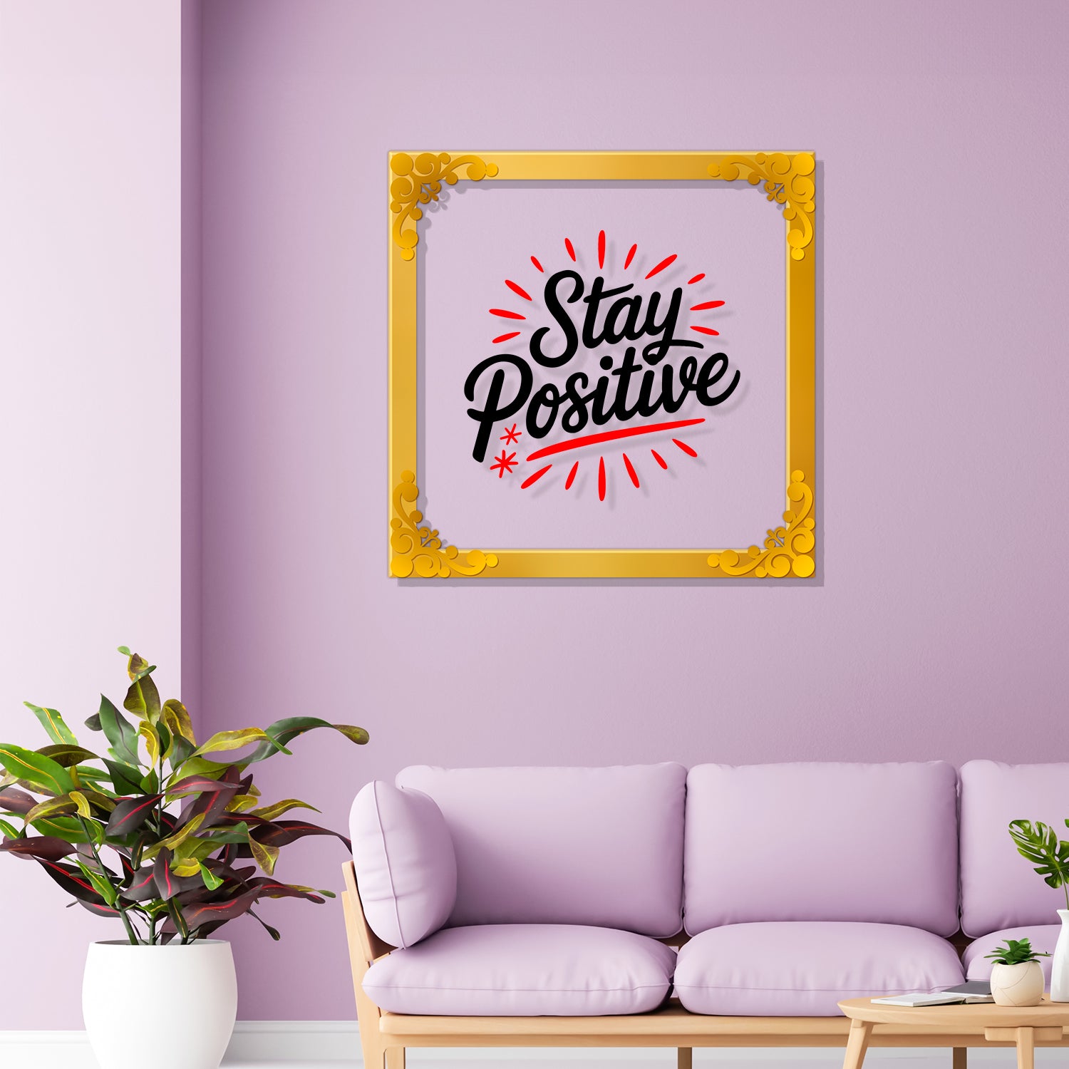 Stay positive Golden Plaque for Gifting, Wall Décor Clear UV print with Golden Border-278