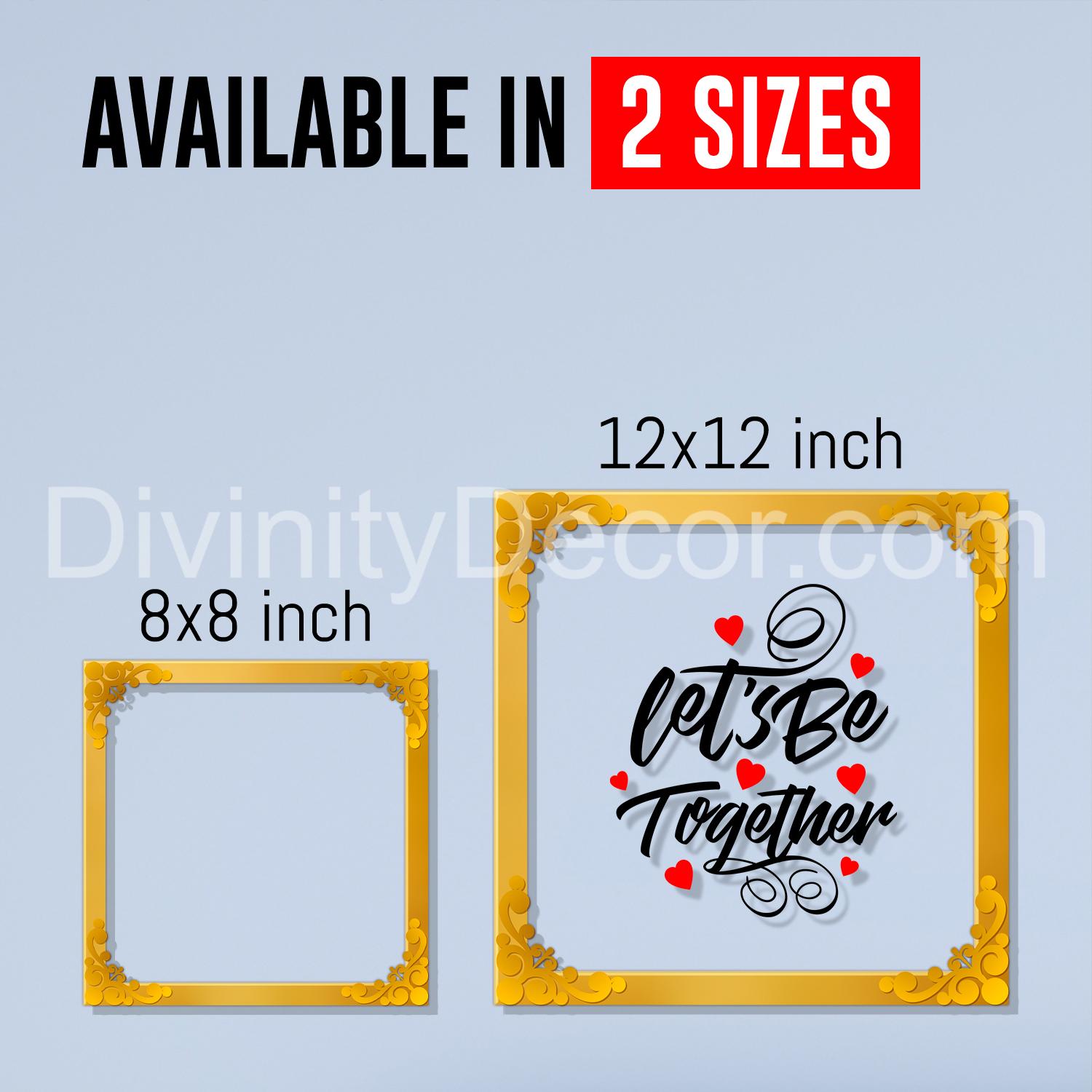 Let's be together Golden Plaque for Gifting, Wall Décor Clear UV print with Golden Border-281