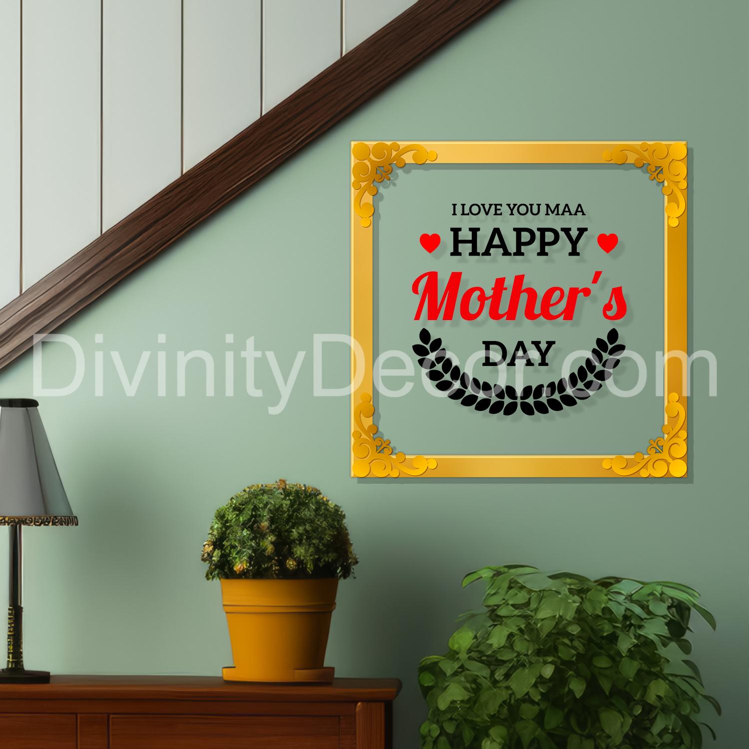 Happy mother's day Golden Plaque for Gifting, Wall Décor Clear UV print with Golden Border-286