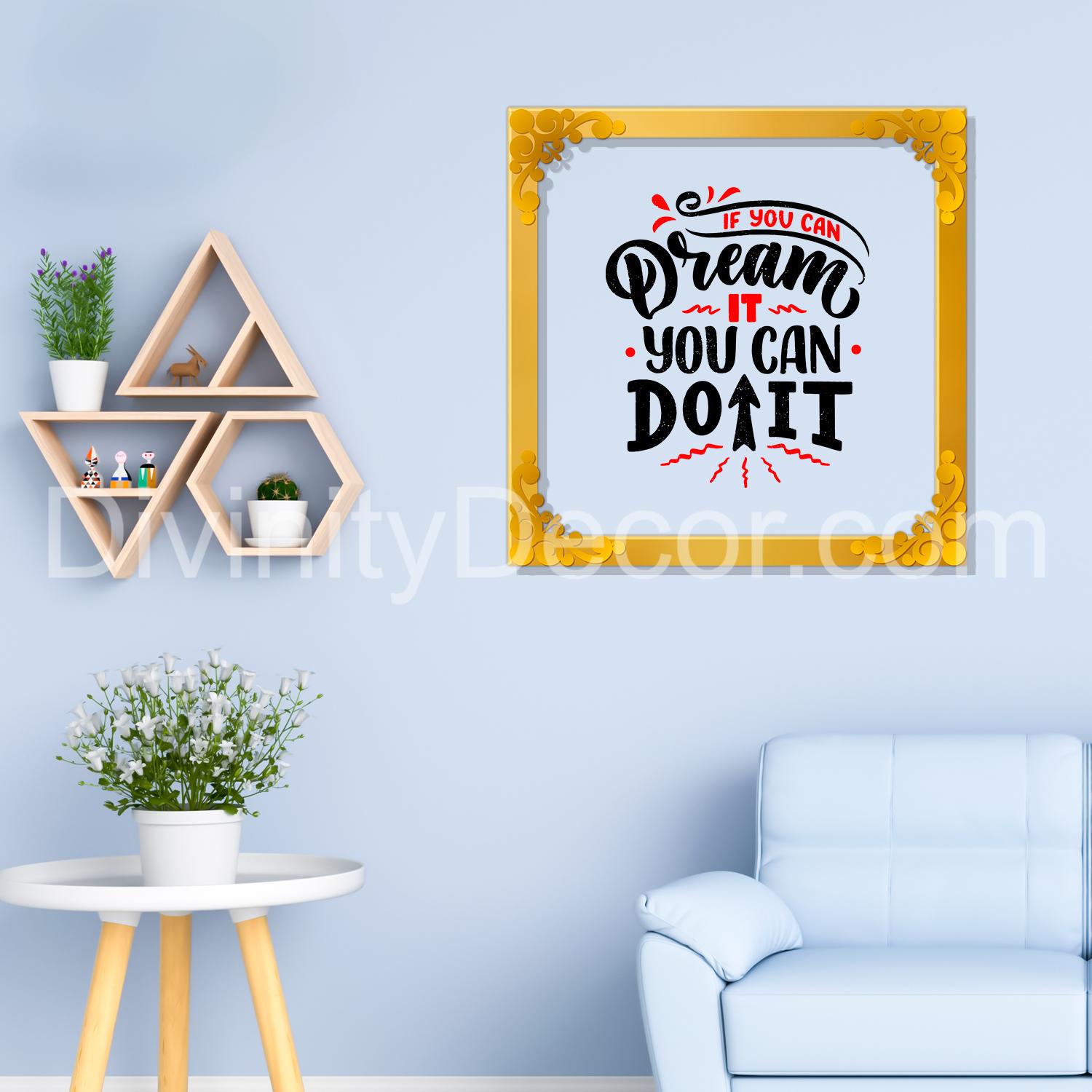 Motivational quote Golden Plaque for Gifting, Wall Décor Clear UV print with Golden Border-288