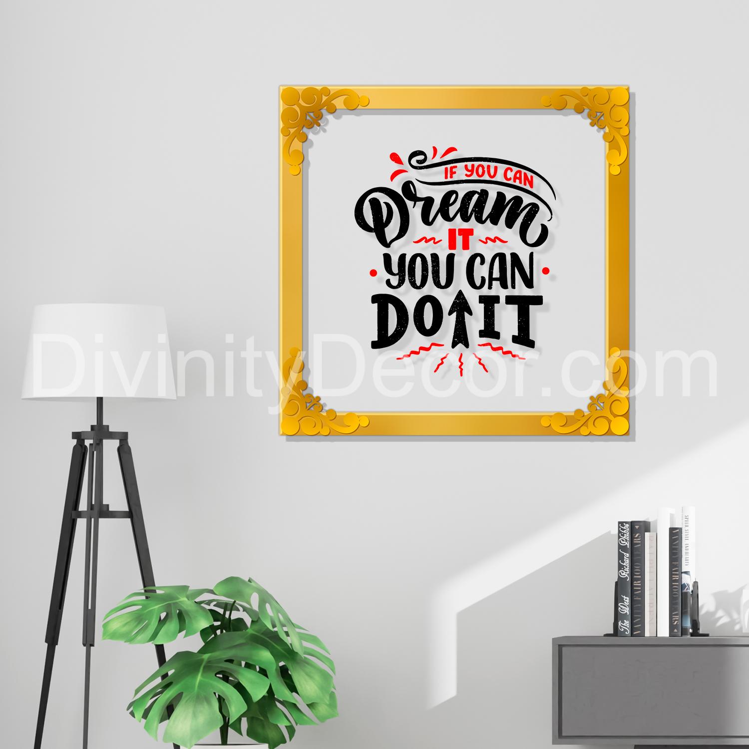 Motivational quote Golden Plaque for Gifting, Wall Décor Clear UV print with Golden Border-288