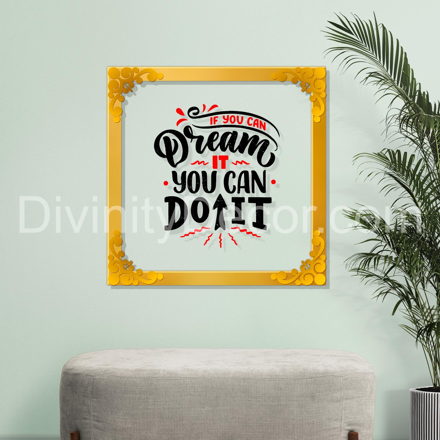 Motivational quote Golden Plaque for Gifting, Wall Décor Clear UV print with Golden Border-288