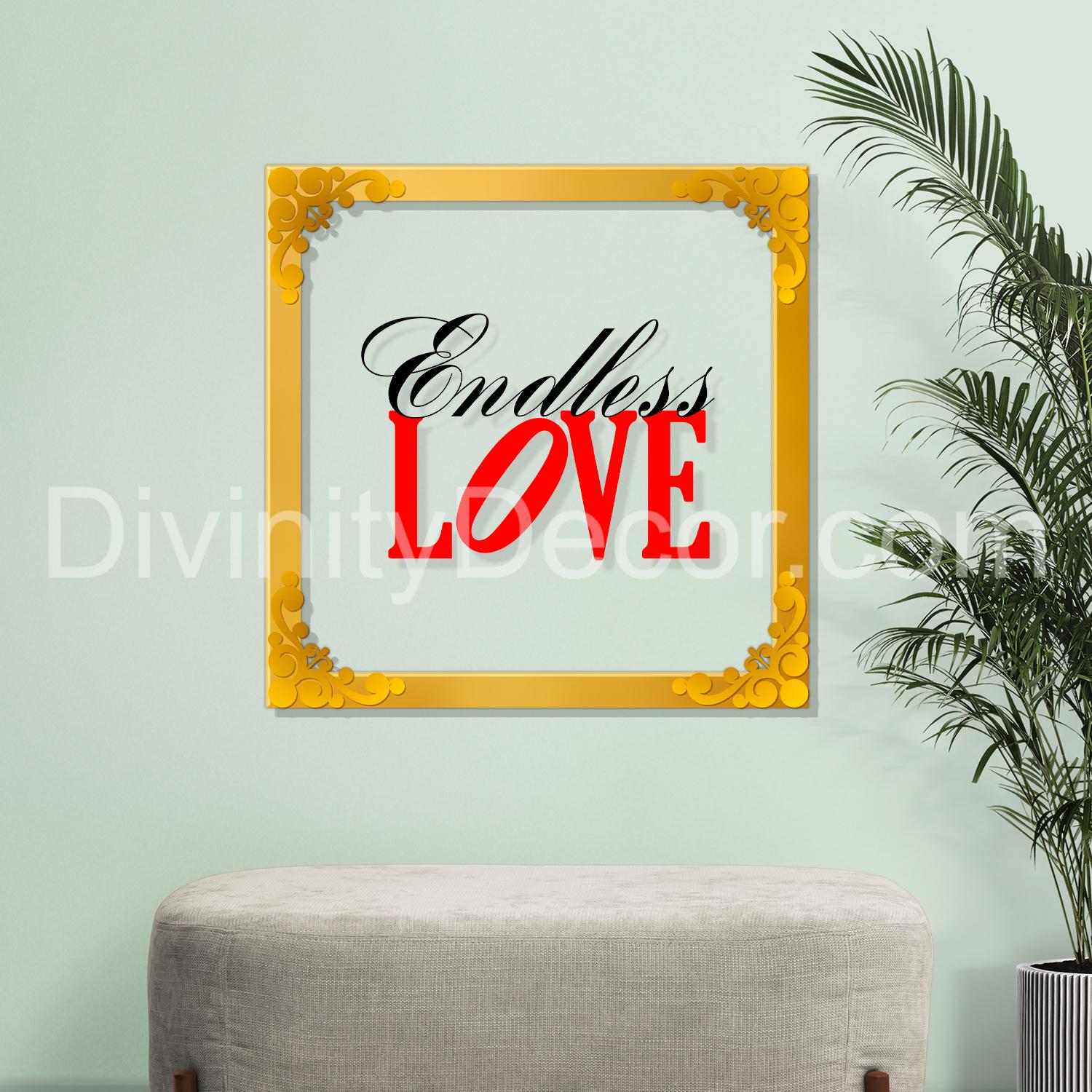Endless love Golden Plaque for Gifting, Wall Décor Clear UV print with Golden Border-291