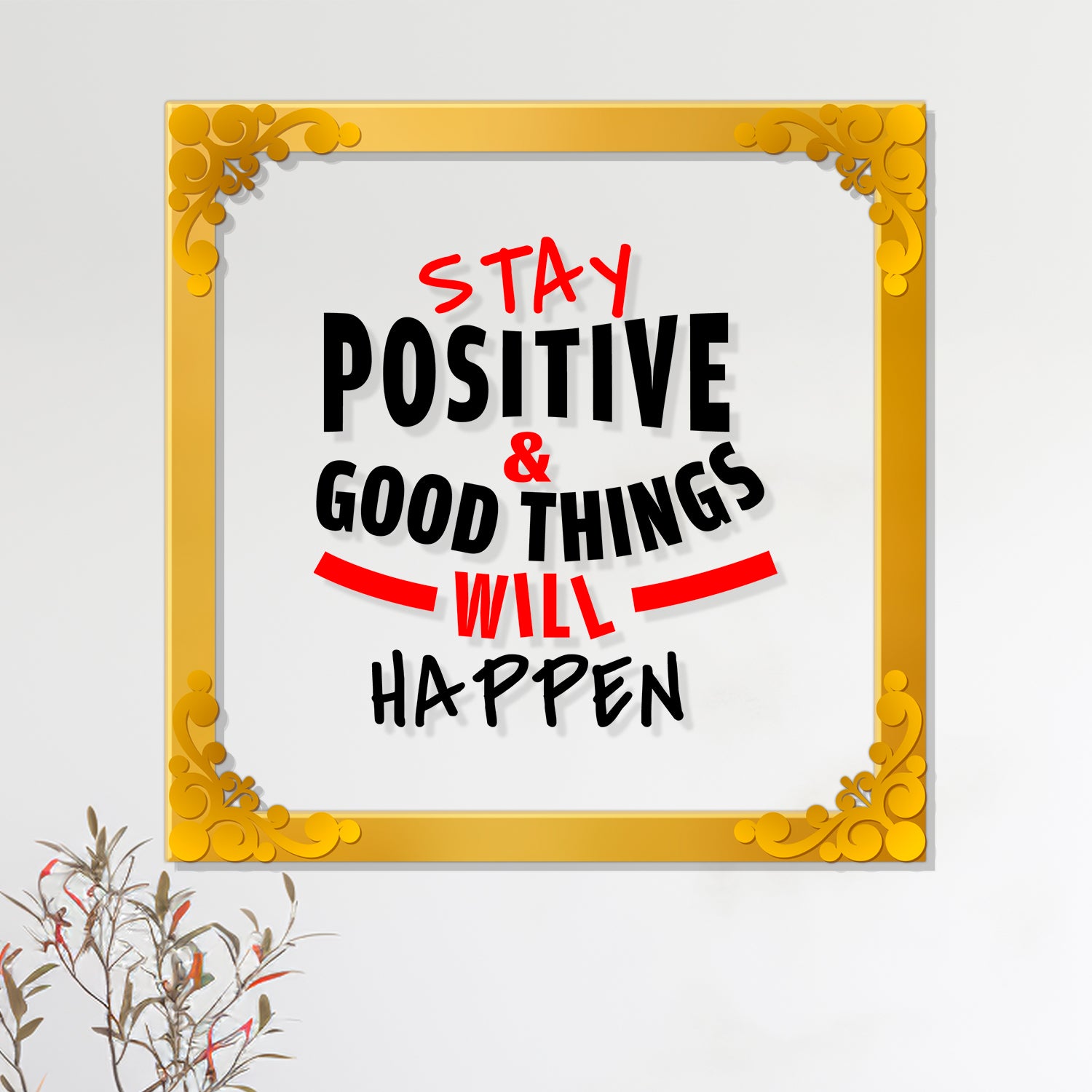 Positive quote Golden Plaque for Gifting, Wall Décor Clear UV print with Golden Border-299