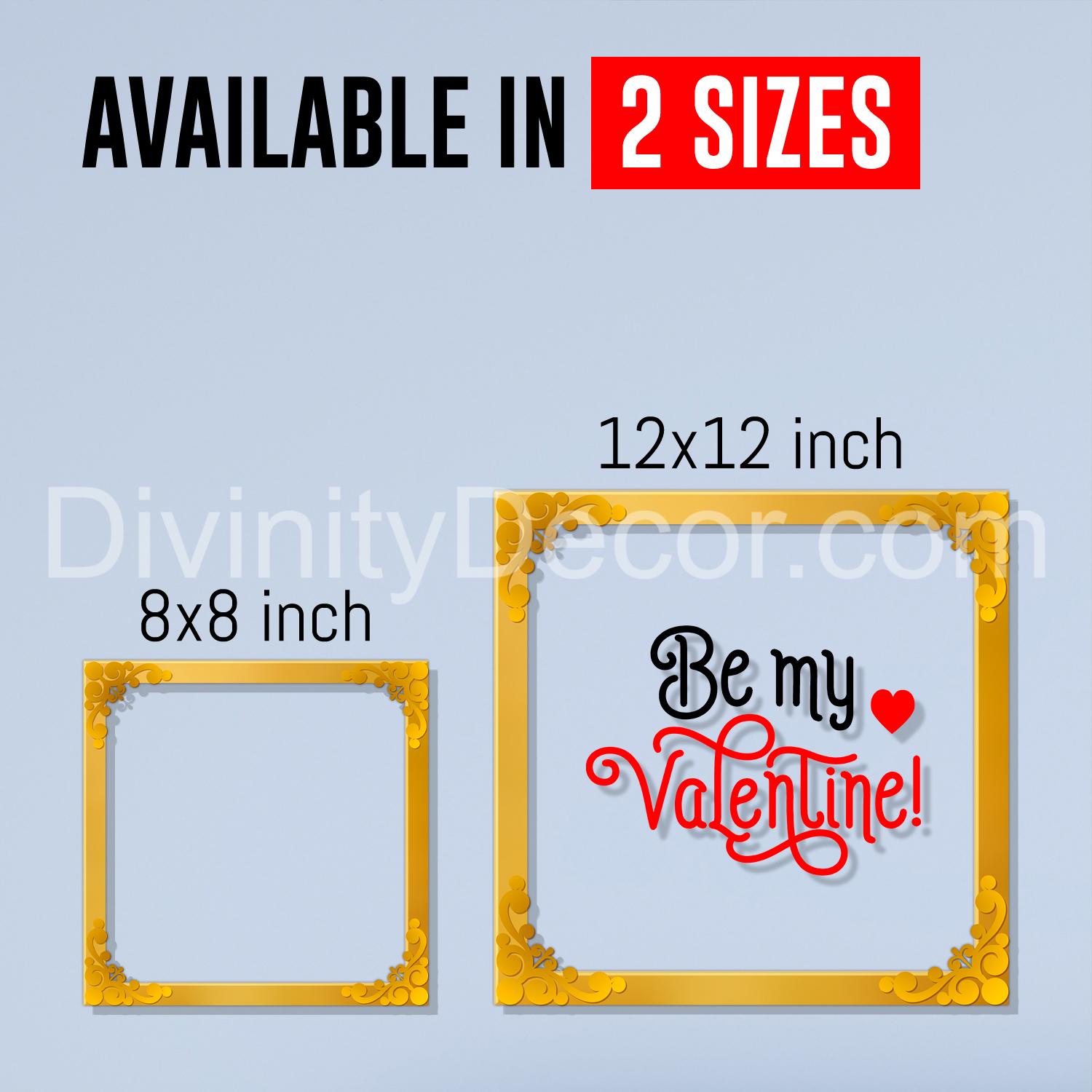 Be my valentine Golden Plaque for Gifting, Wall Décor Clear UV print with Golden Border-303