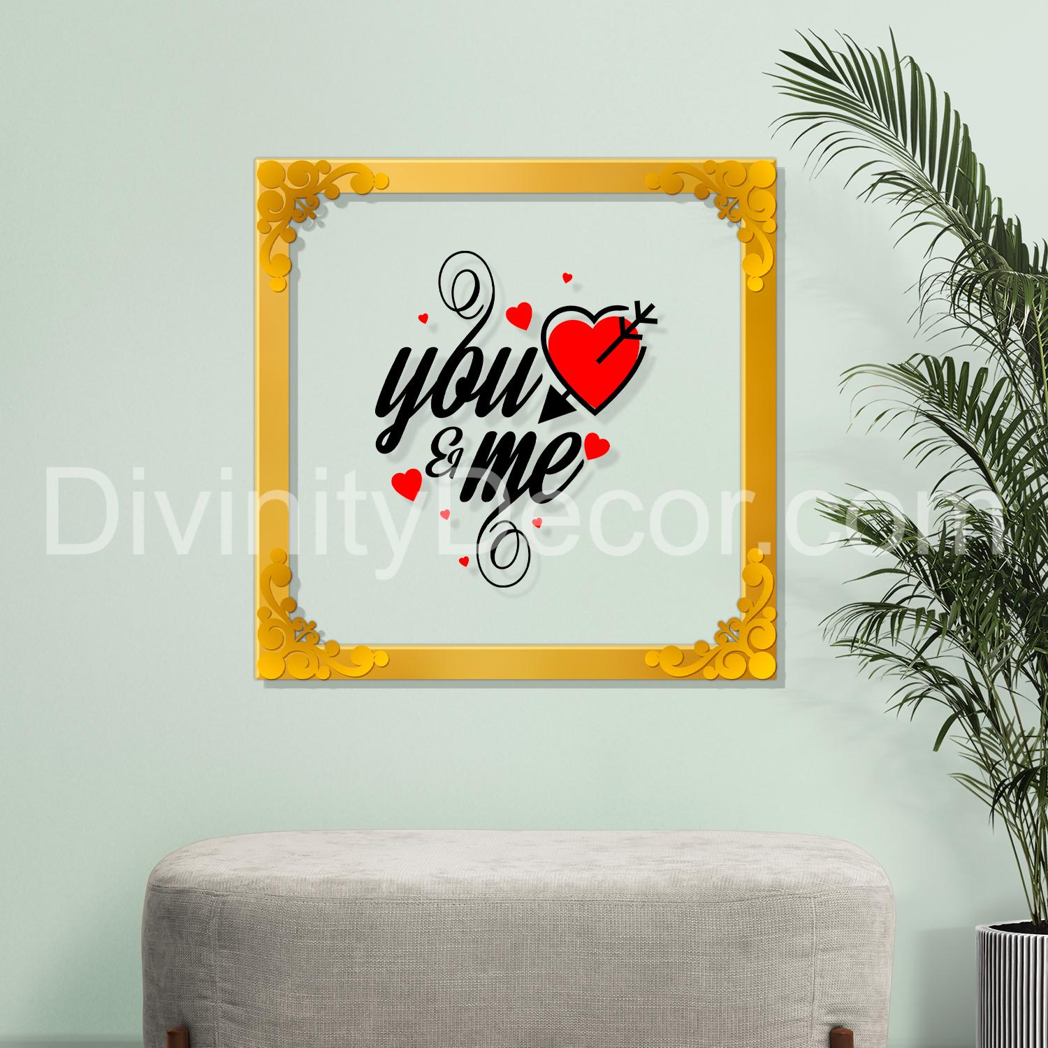 You and me Golden Plaque for Gifting, Wall Décor Clear UV print with Golden Border-305