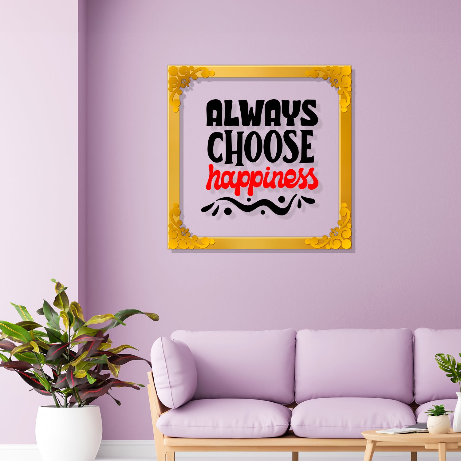 Always choose happiness Golden Plaque for Gifting, Wall Décor Clear UV print with Golden Border-306
