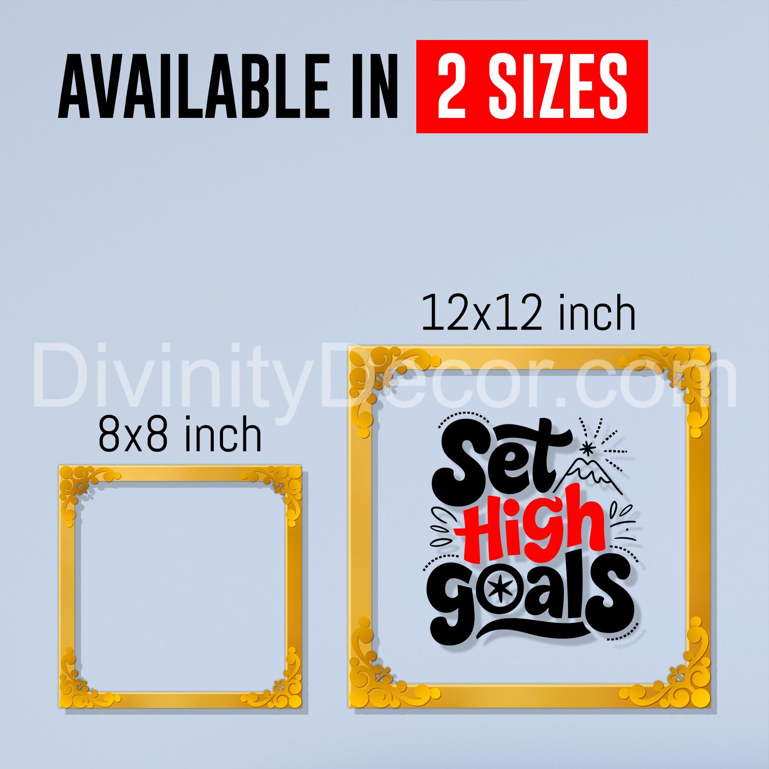 Set high goals Golden Plaque for Gifting, Wall Décor Clear UV print with Golden Border-307