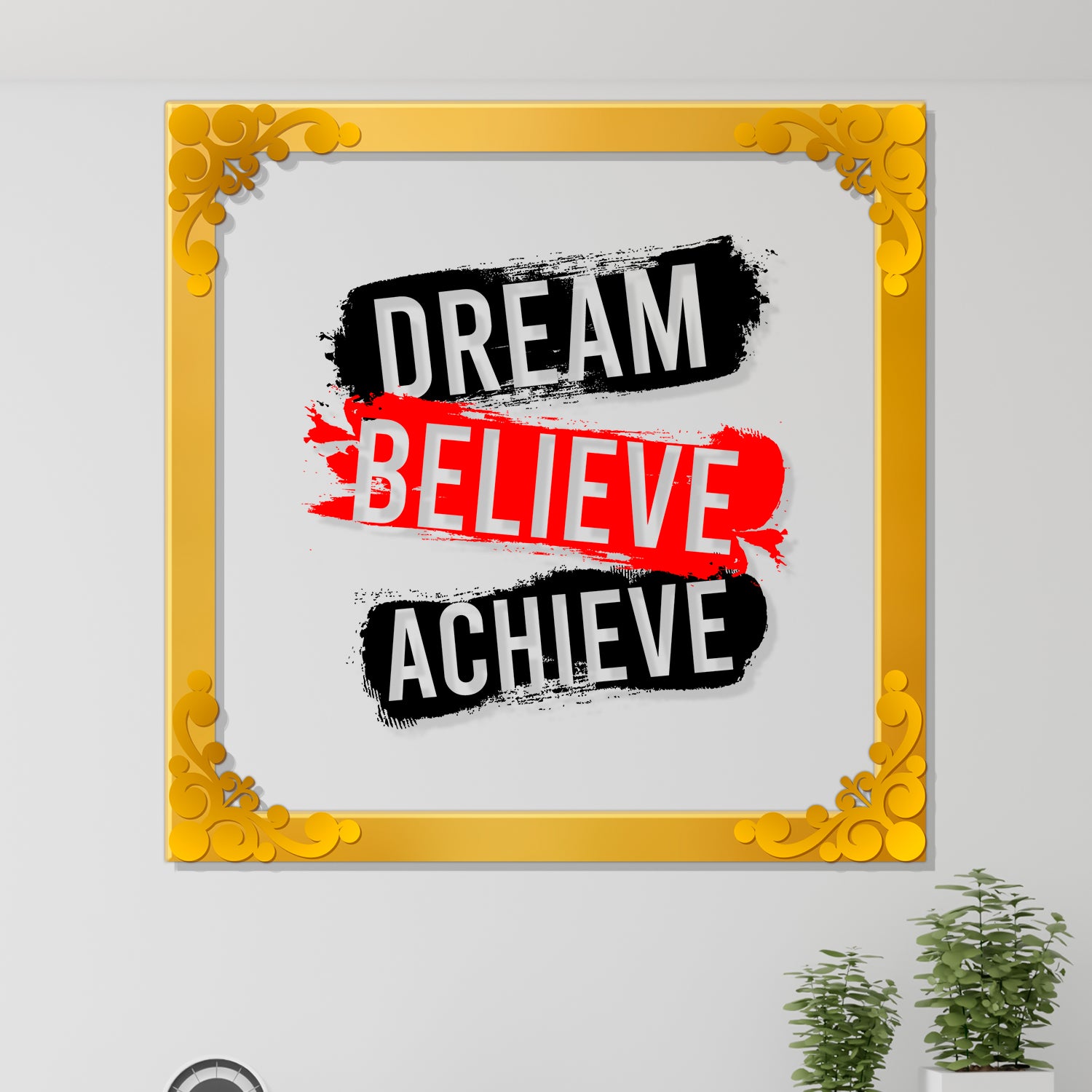 Dream believe achieve Golden Plaque for Gifting, Wall Décor Clear UV print with Golden Border-314