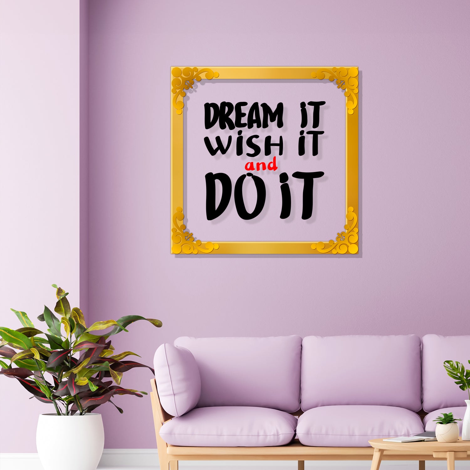 Dream it wish it do it Golden Plaque for Gifting, Wall Décor Clear UV print with Golden Border-321
