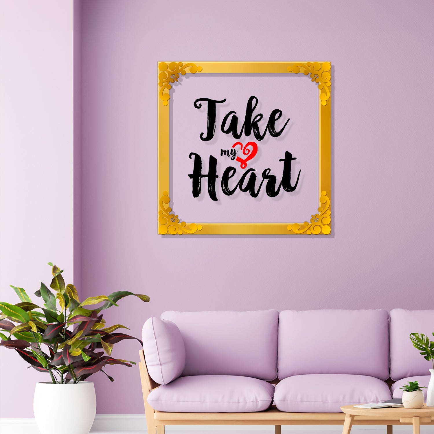 Take My heart Golden Plaque for Gifting, Wall Décor Clear UV print with Golden Border-323