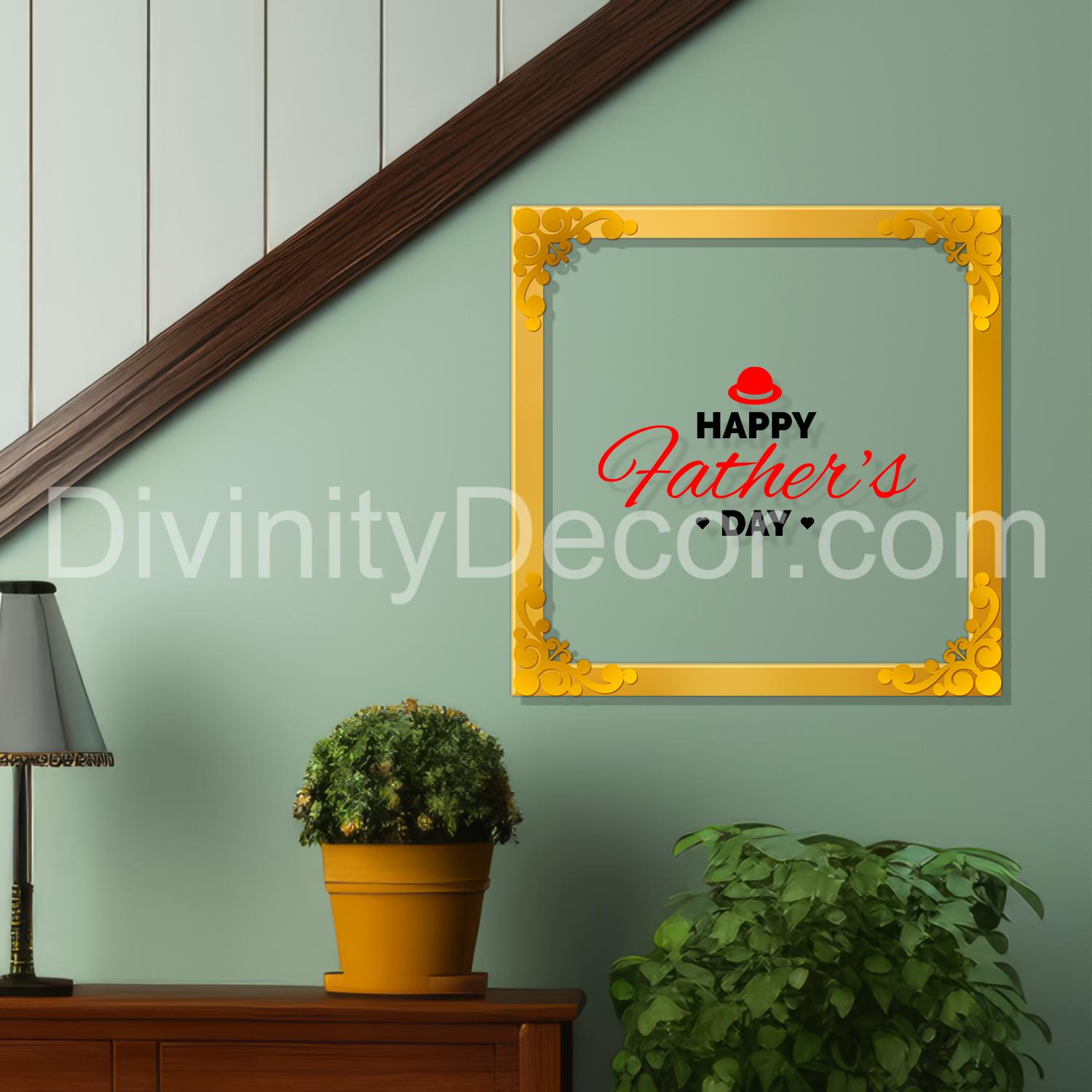 Happy father's day Golden Plaque for Gifting, Wall Décor Clear UV print with Golden Border-335