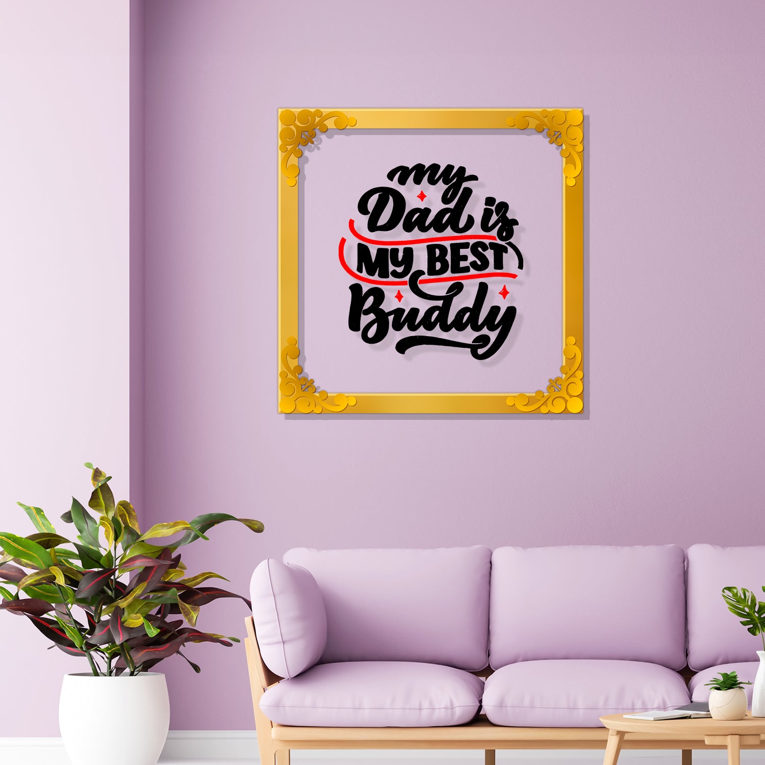 My dad is my best buddy Golden Plaque for Gifting, Wall Décor Clear UV print with Golden Border-342