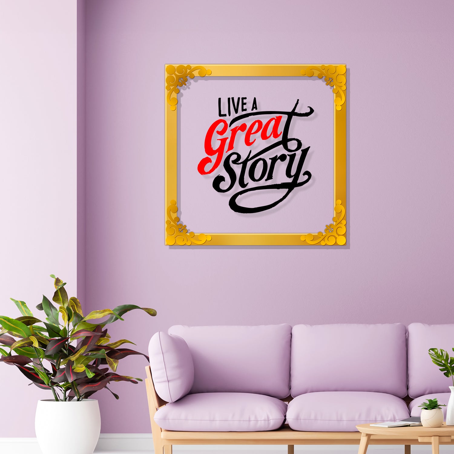 Live a great story Golden Plaque for Gifting, Wall Decor Clear UV print with Golden Border-37