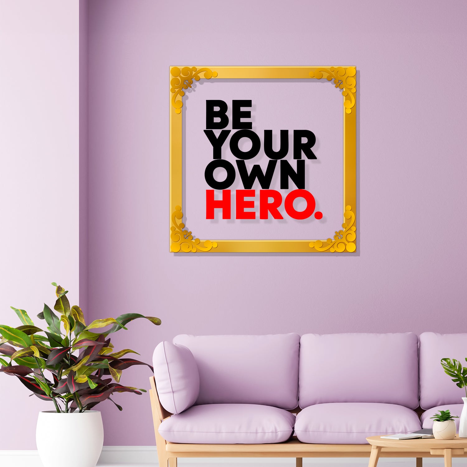 Be your own hero Golden Plaque for Gifting, Wall Décor Clear UV print with Golden Border - 3