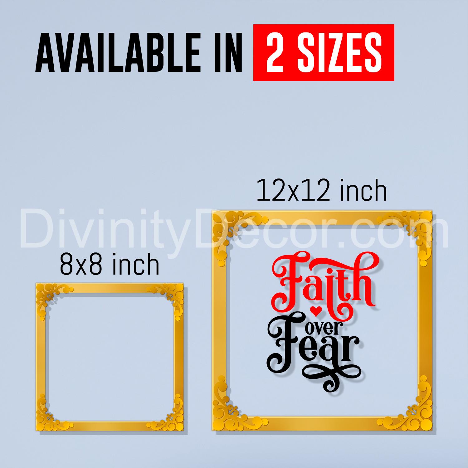 Faith over fear Golden Plaque for Gifting, Wall Decor Clear UV print with Golden Border-44