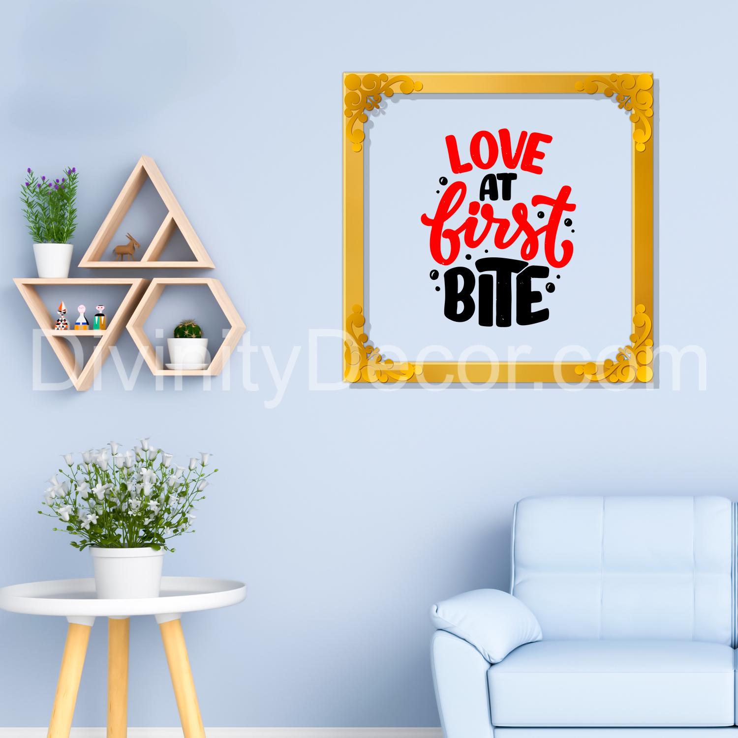 Love at first bite Golden Plaque for Gifting, Wall Decor Clear UV print with Golden Border-47
