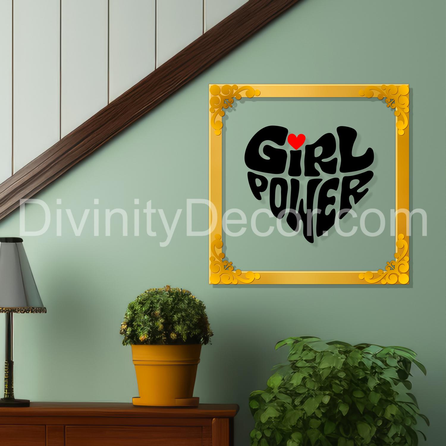 Girl power Golden Plaque for Gifting, Wall Decor Clear UV print with Golden Border-52