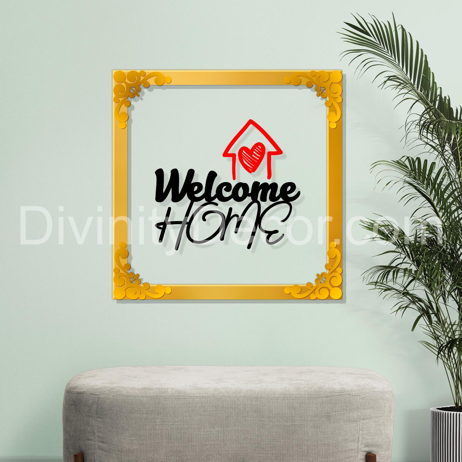 Welcome home Golden Plaque for Gifting, Wall Decor Clear UV print with Golden Border-56