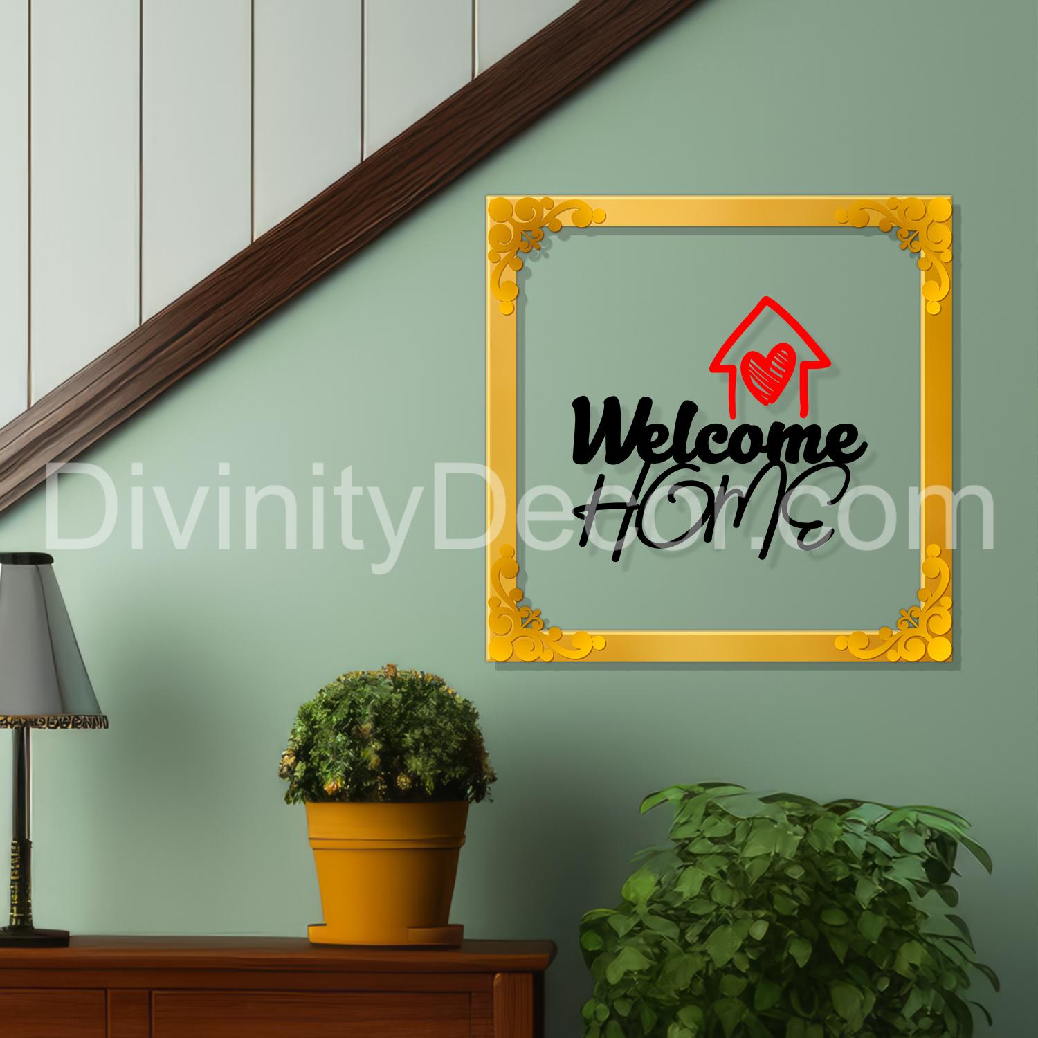 Welcome home Golden Plaque for Gifting, Wall Decor Clear UV print with Golden Border-56