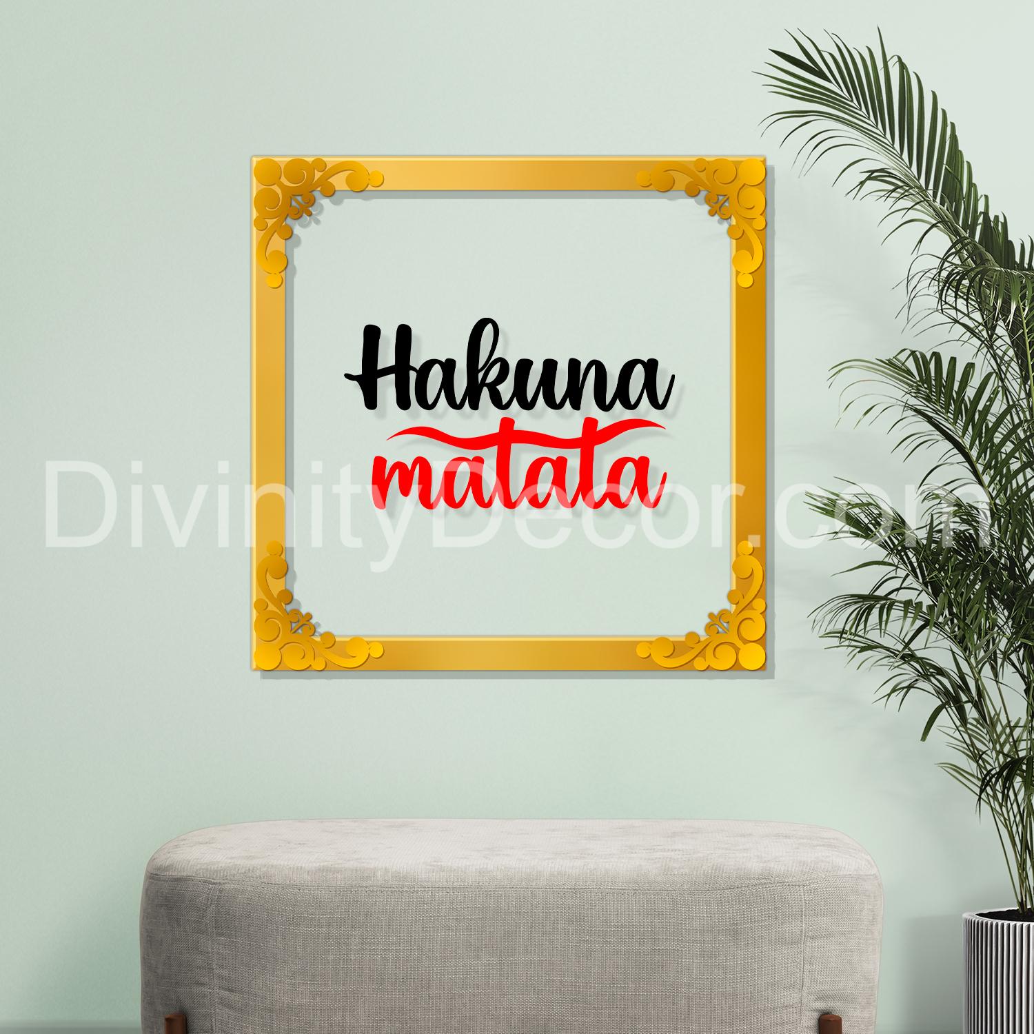 Hakuna matata Golden Plaque for Gifting, Wall Decor Clear UV print with Golden Border-57