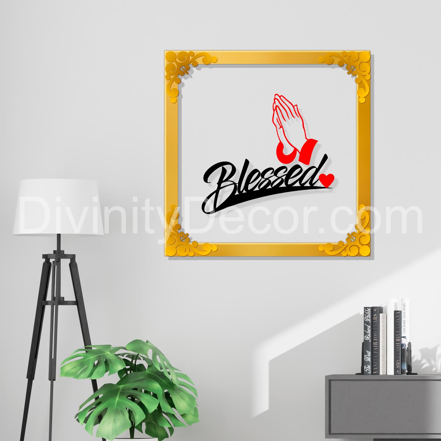 Blessed Golden Plaque for Gifting, Wall Decor Clear UV print with Golden Border-59