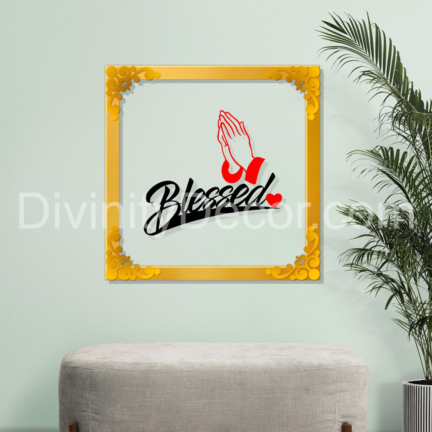 Blessed Golden Plaque for Gifting, Wall Decor Clear UV print with Golden Border-59