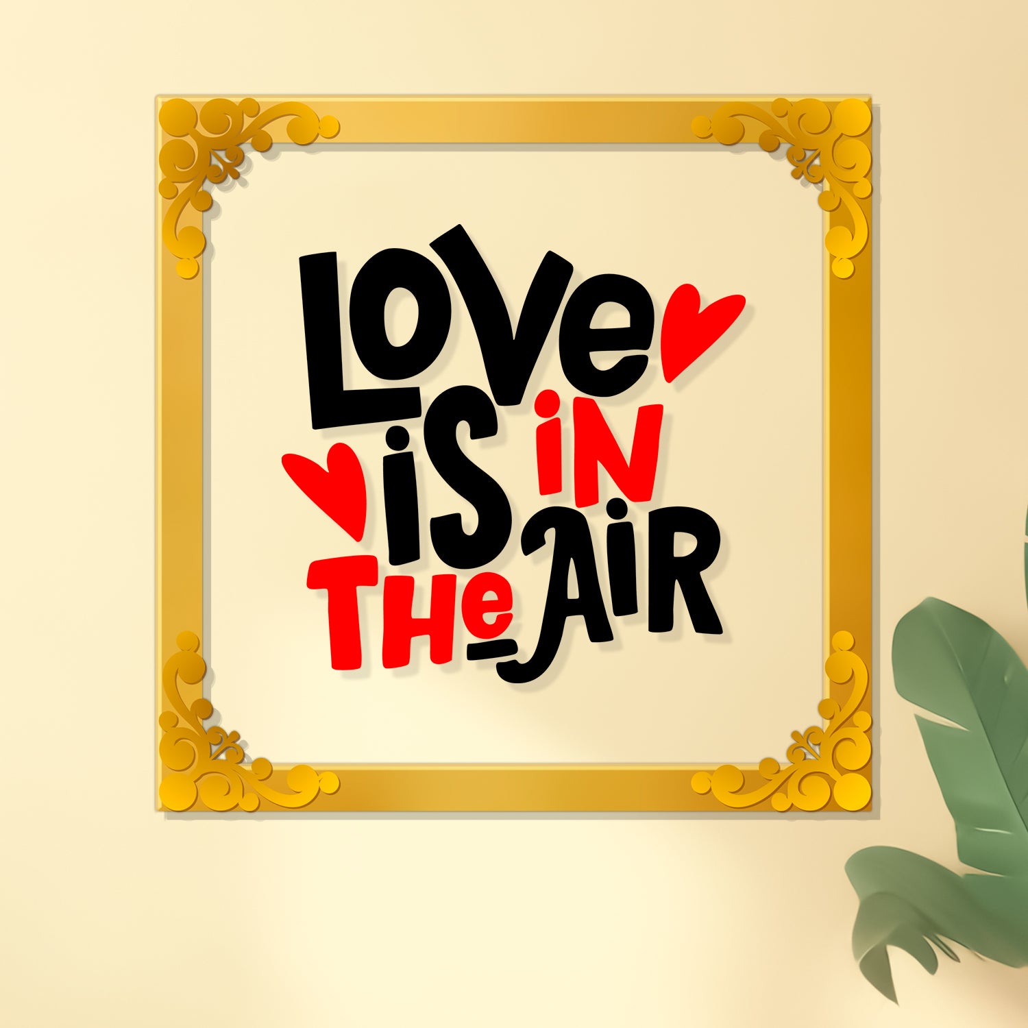 Love is in the air Golden Plaque for Gifting, Wall Decor Clear UV print with Golden Border- 5