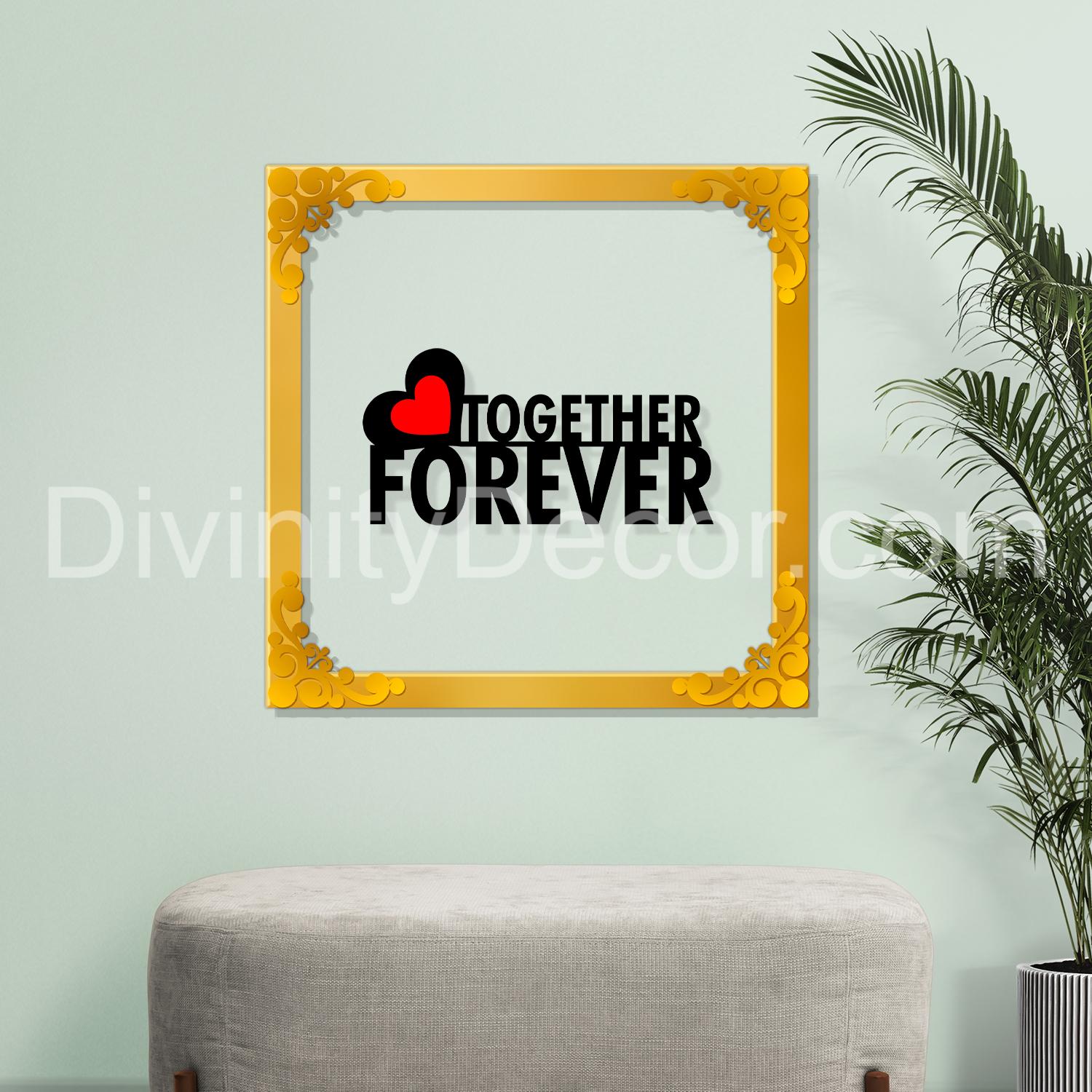 Together forever Golden Plaque for Gifting, Wall Decor Clear UV print with Golden Border-65