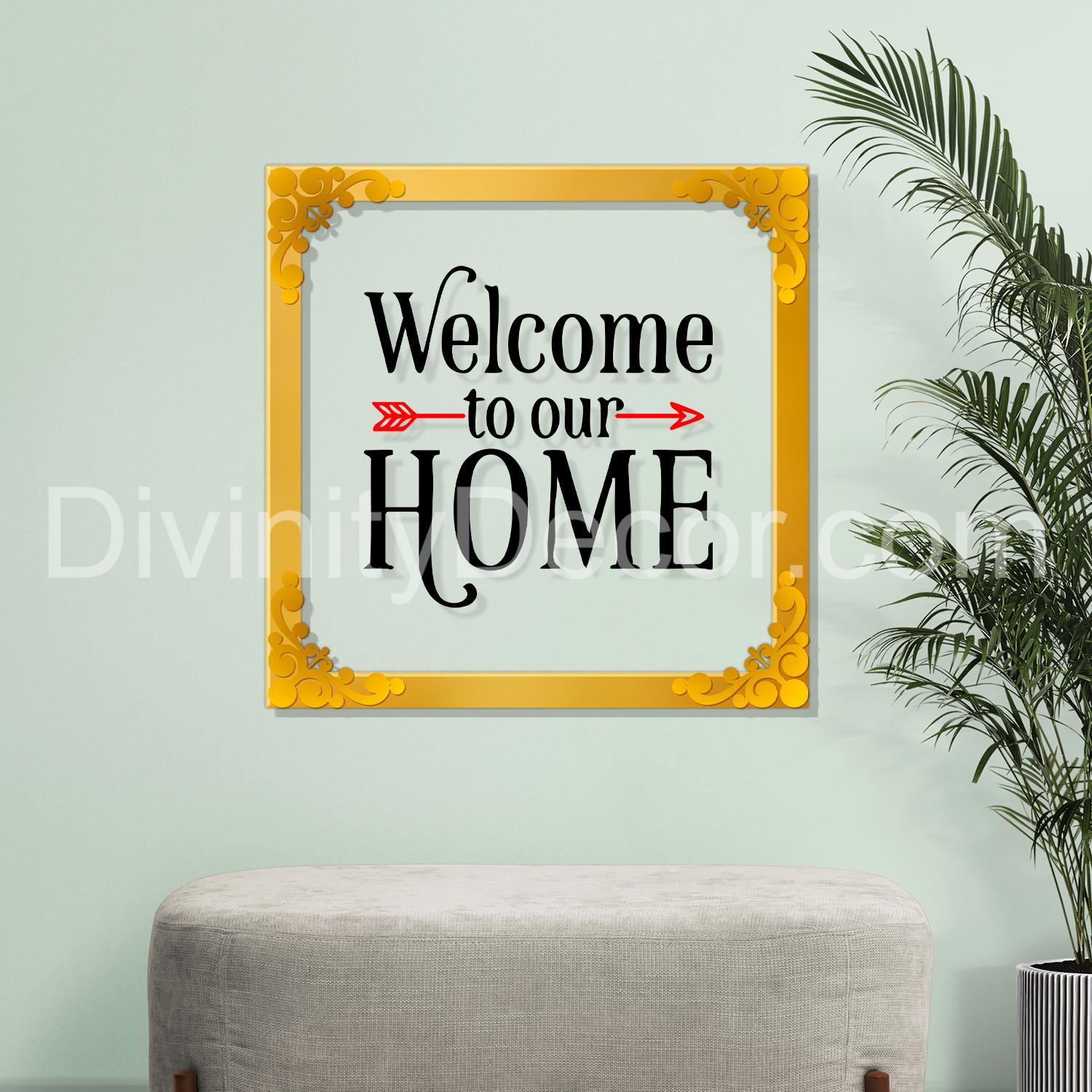 Welcome to our home Golden Plaque for Gifting, Wall Decor Clear UV print with Golden Border-68