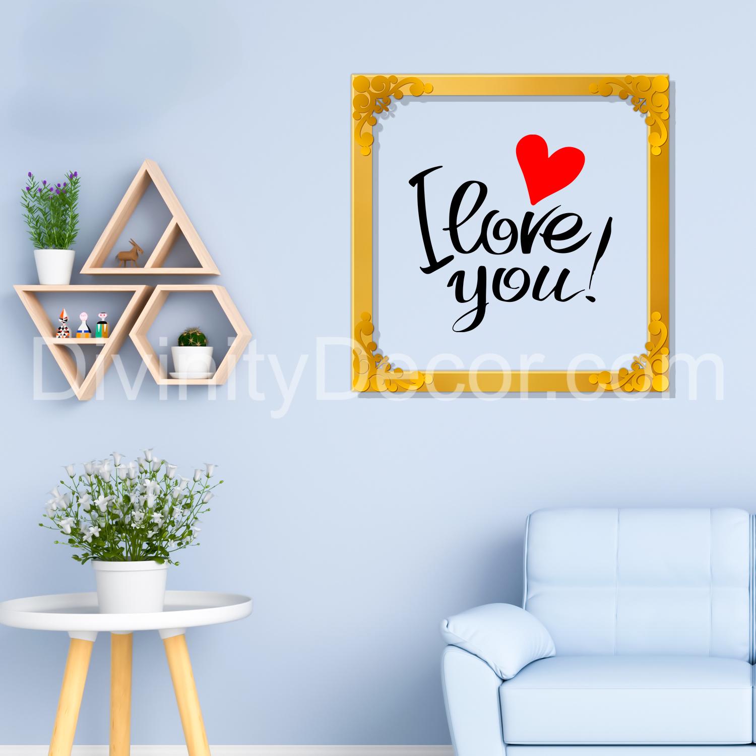 I love you Golden Plaque for Gifting, Wall Decor Clear UV print with Golden Border-77