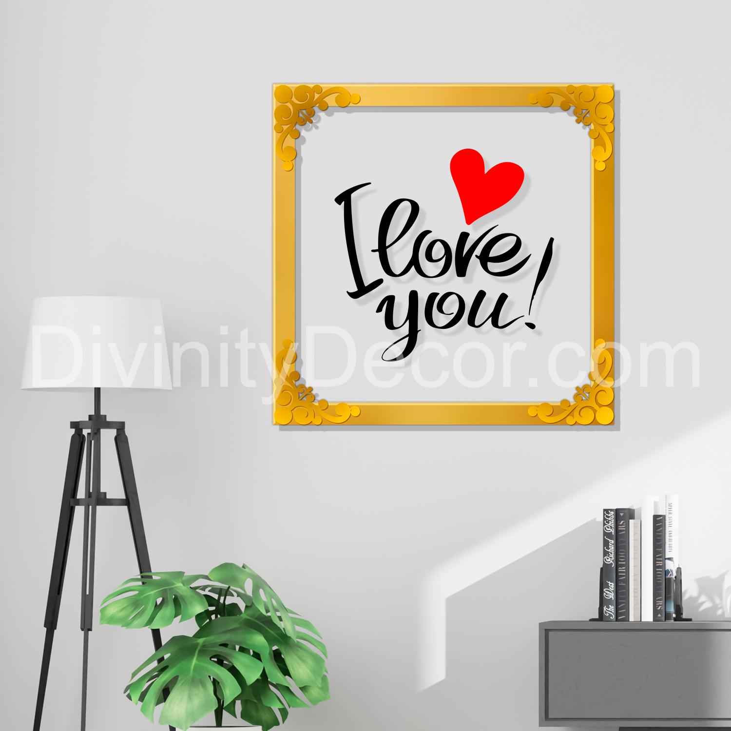 I love you Golden Plaque for Gifting, Wall Decor Clear UV print with Golden Border-77
