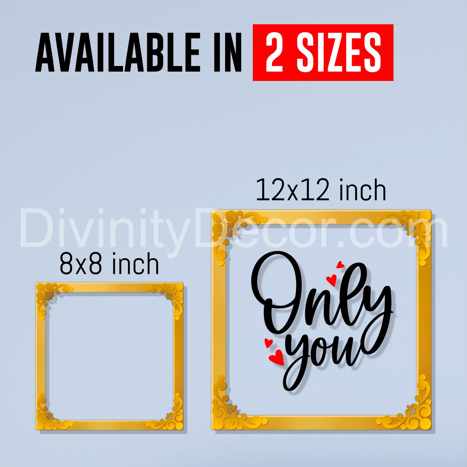 Only you Golden Plaque for Gifting, Wall Decor Clear UV print with Golden Border-85