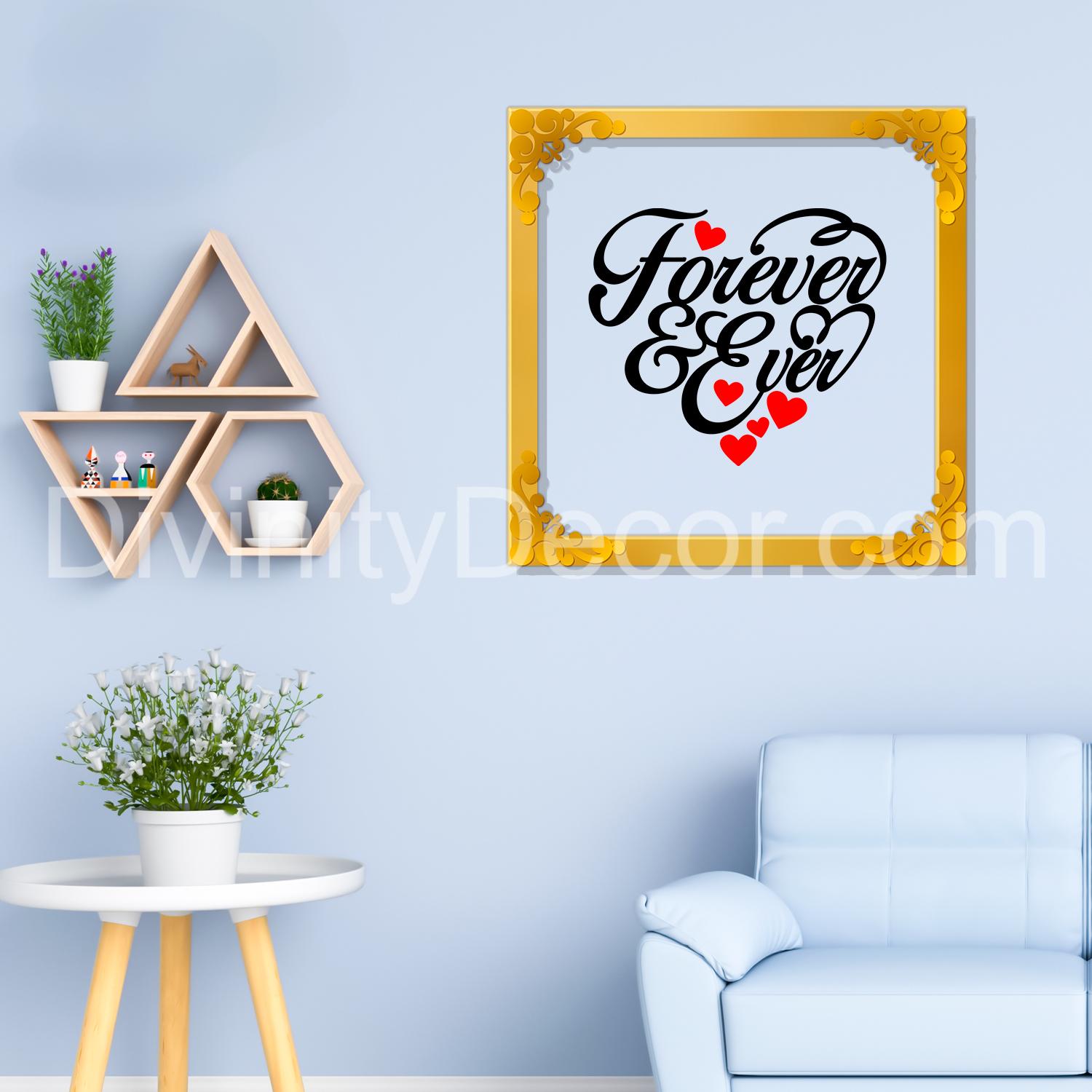 Forever and ever Golden Plaque for Gifting, Wall Decor Clear UV print with Golden Border-8