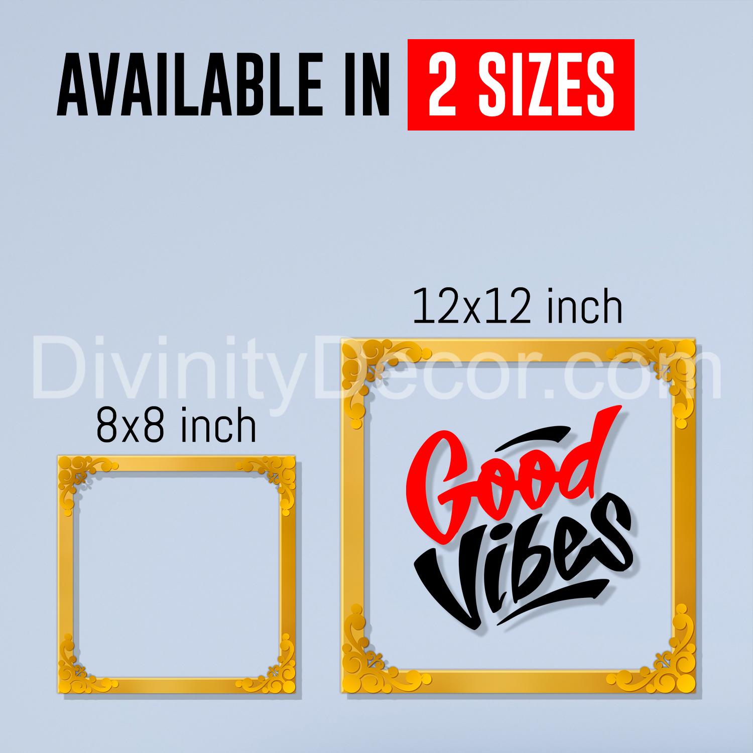 Good vibes Golden Plaque for Gifting, Wall Decor Clear UV print with Golden Border-91