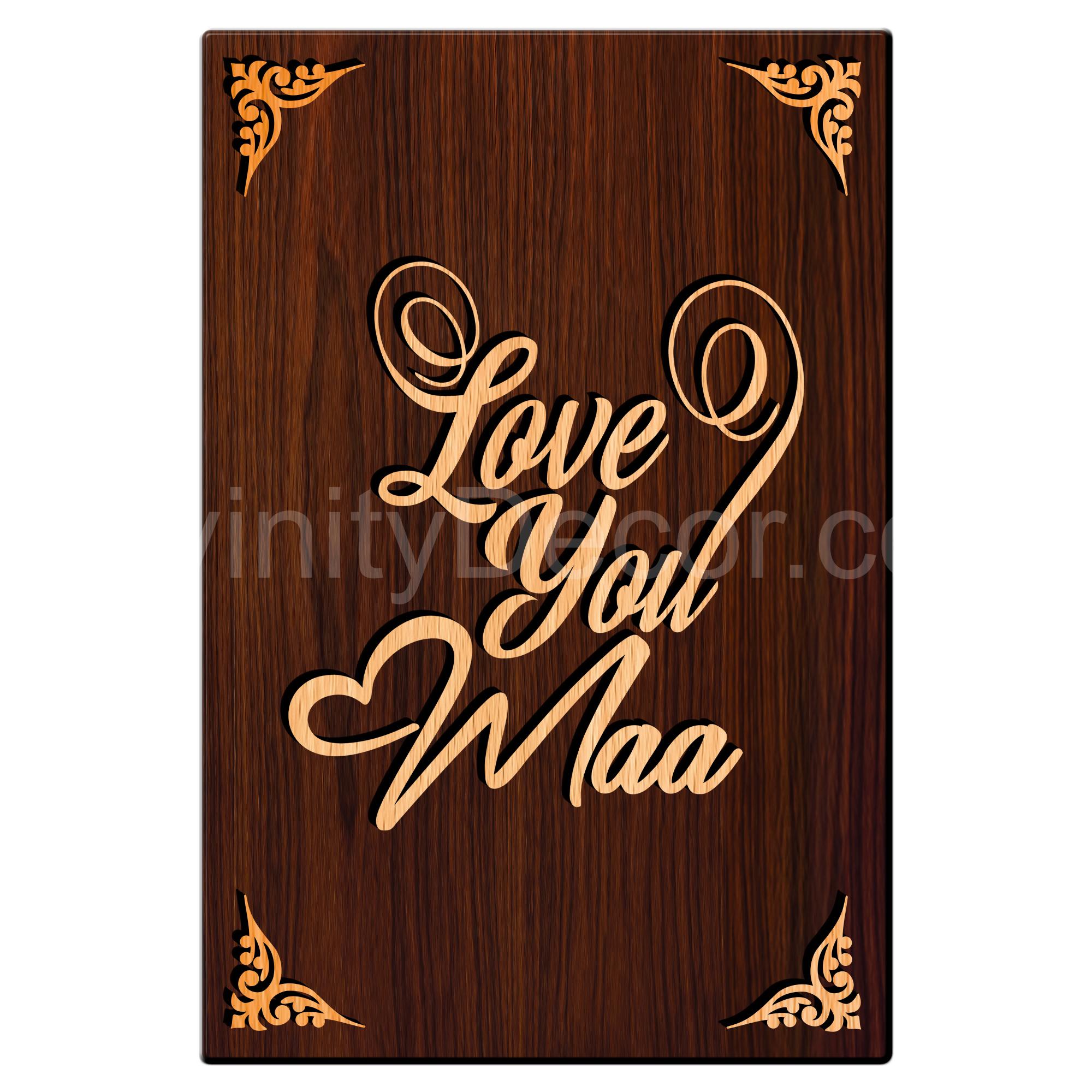 Love You Maa For Gifting and Home Decor Wooden Wall Decor, Wall Hanging - 44
